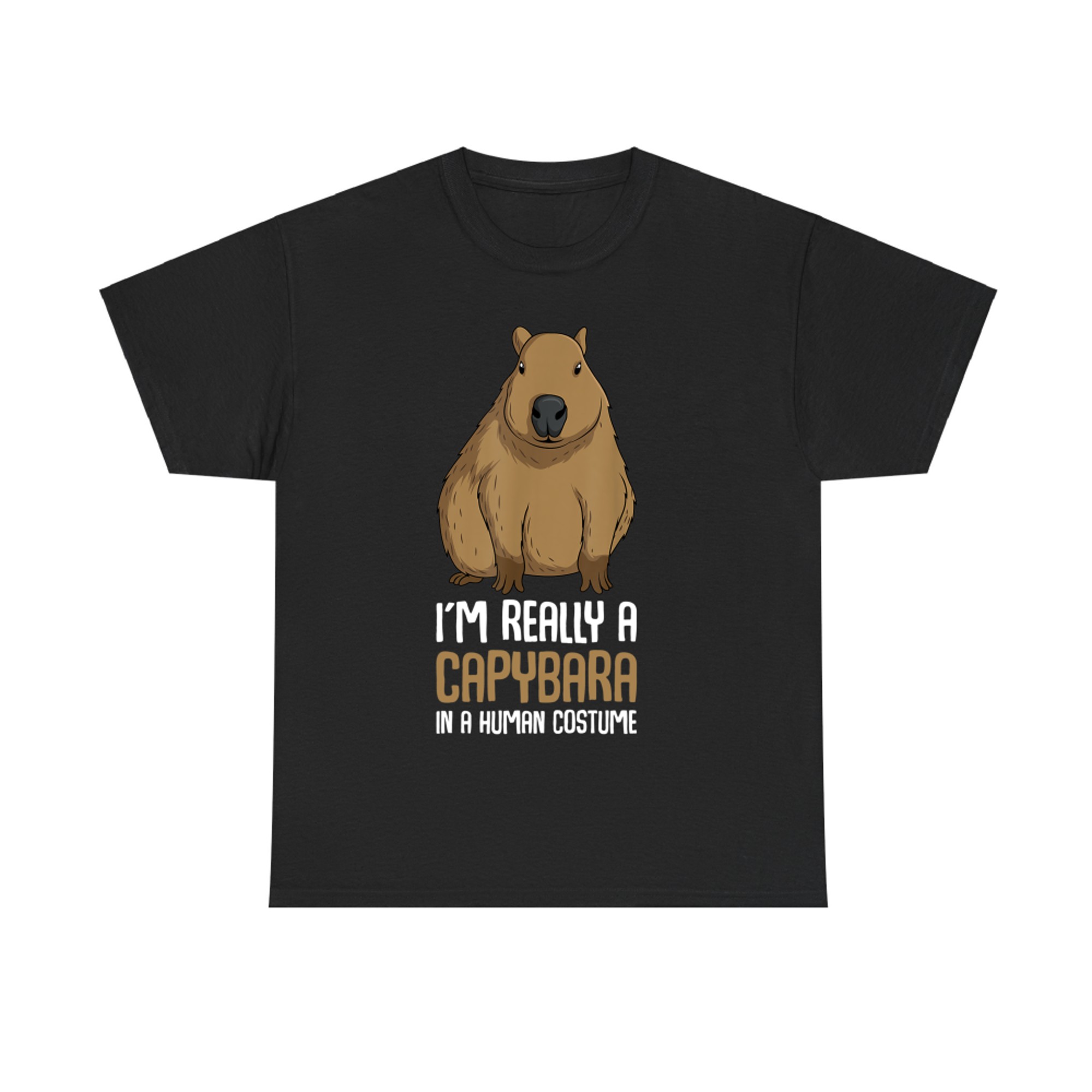 I’m Really A Capybara In A Human Costume Funny Capybara T-Shirt