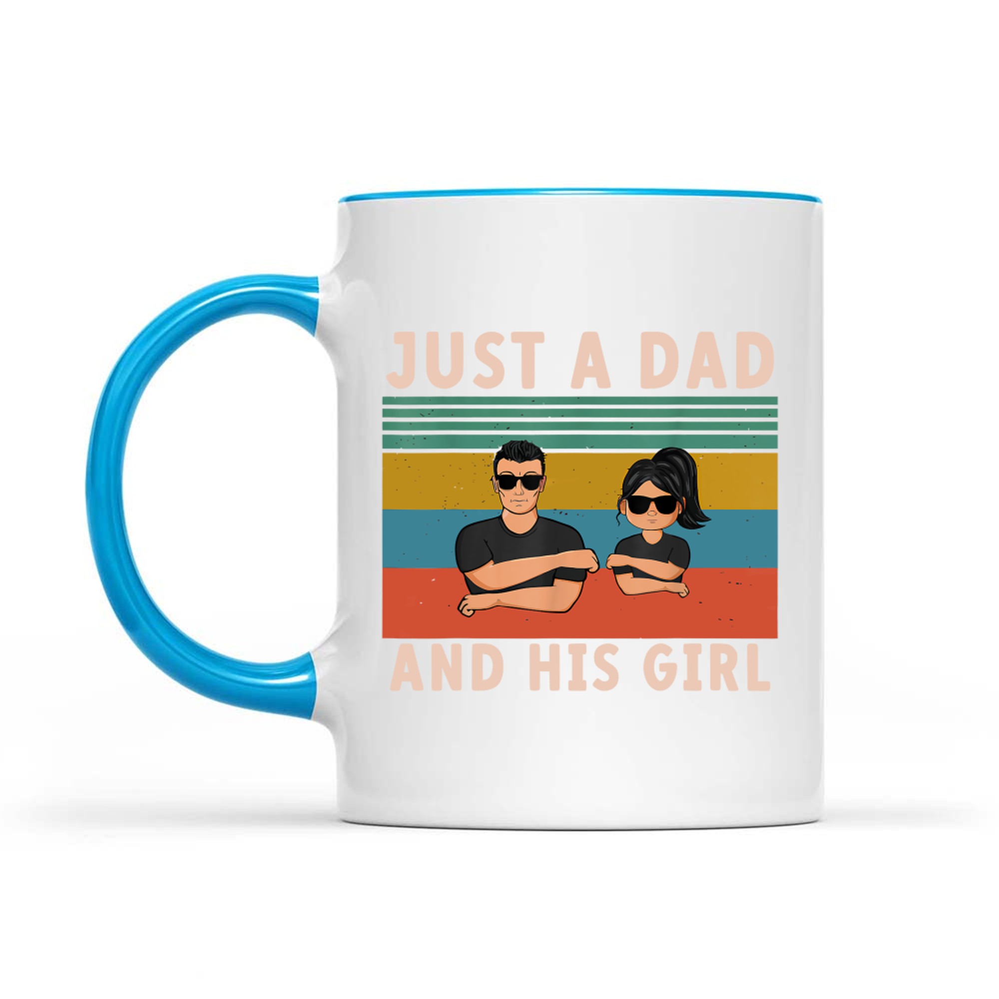 Just A Dad And His Girl Cute Father Daughter Matching Father's Day Mug