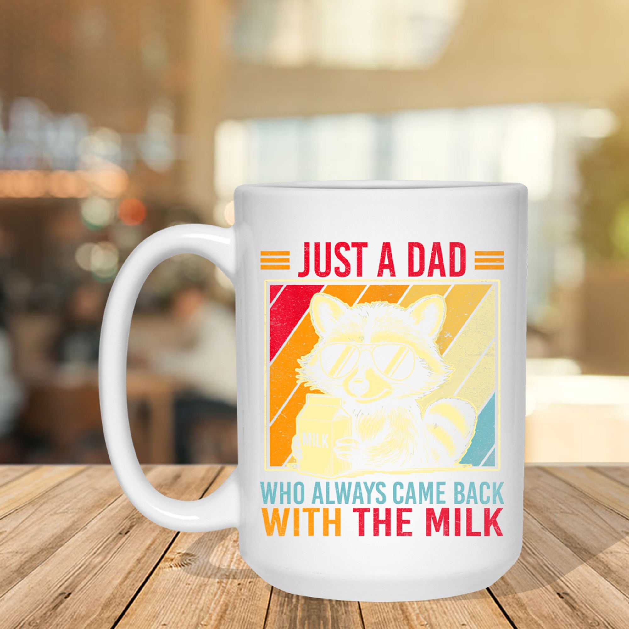Just a Dad Who Always Came Back With The Milk Funny Father’s Day Mug