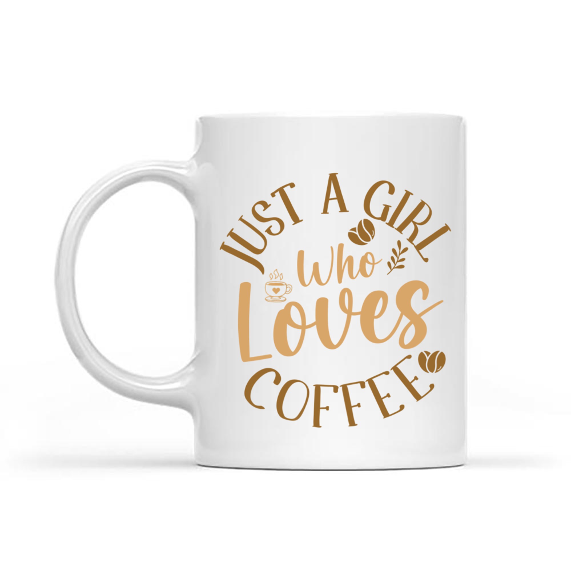 Just A Girl Who Loves Coffee Cute Coffee Lover Mug