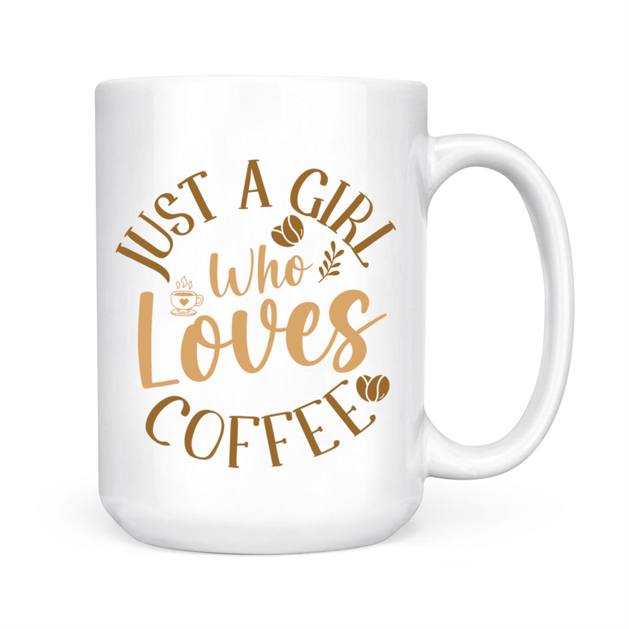 Just A Girl Who Loves Coffee Cute Coffee Lover Mug