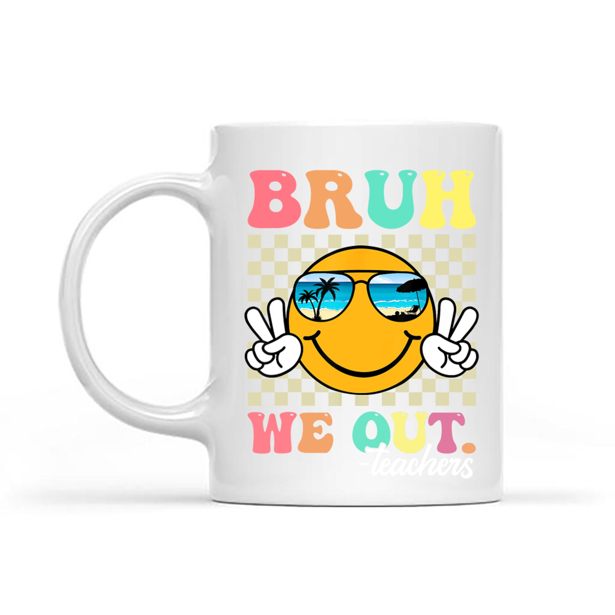 Retro End Of School Year Teacher Summer Bruh We Out Teachers Mug