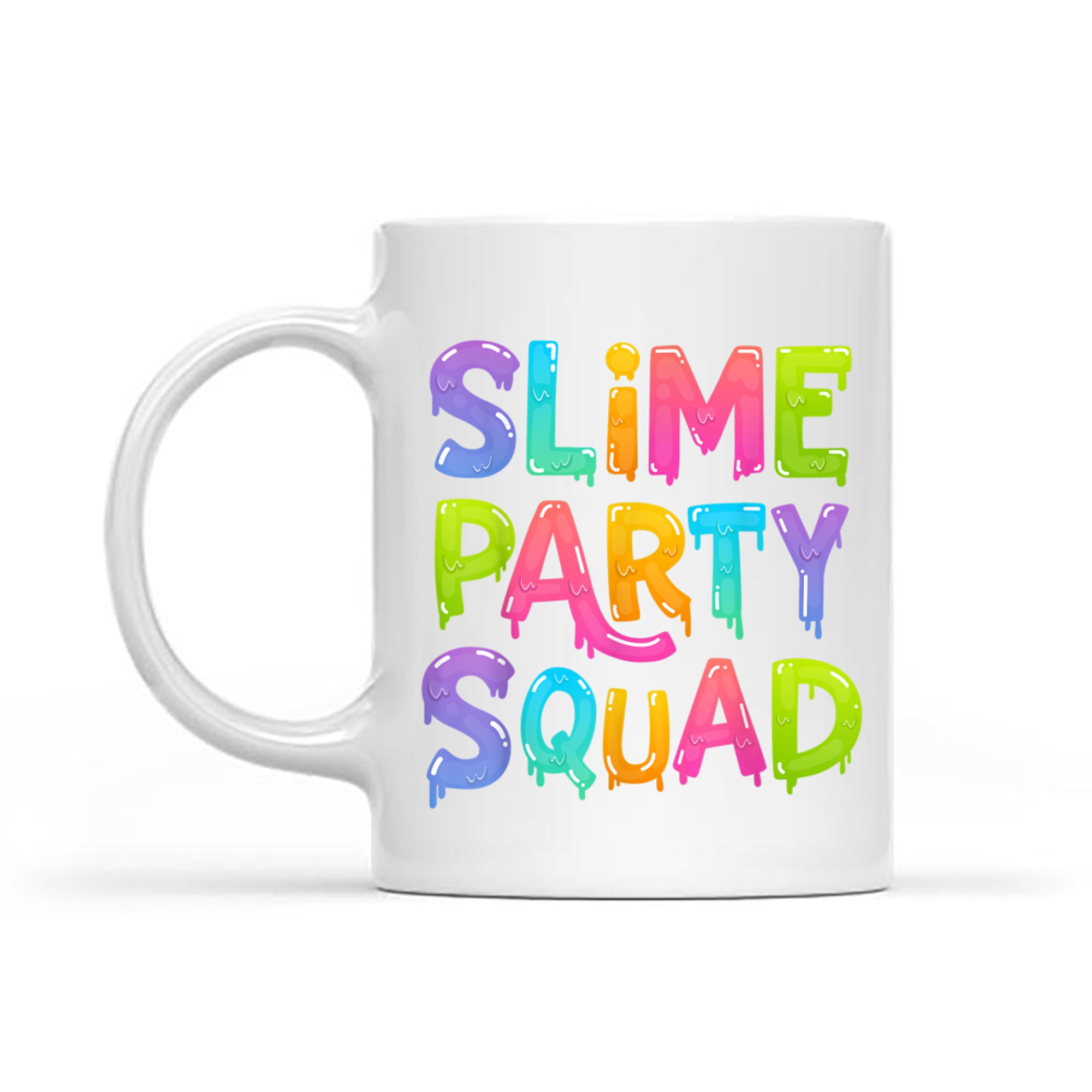 Slime Party Squad Colorful Matching Group Gift Funny Birthday Mug