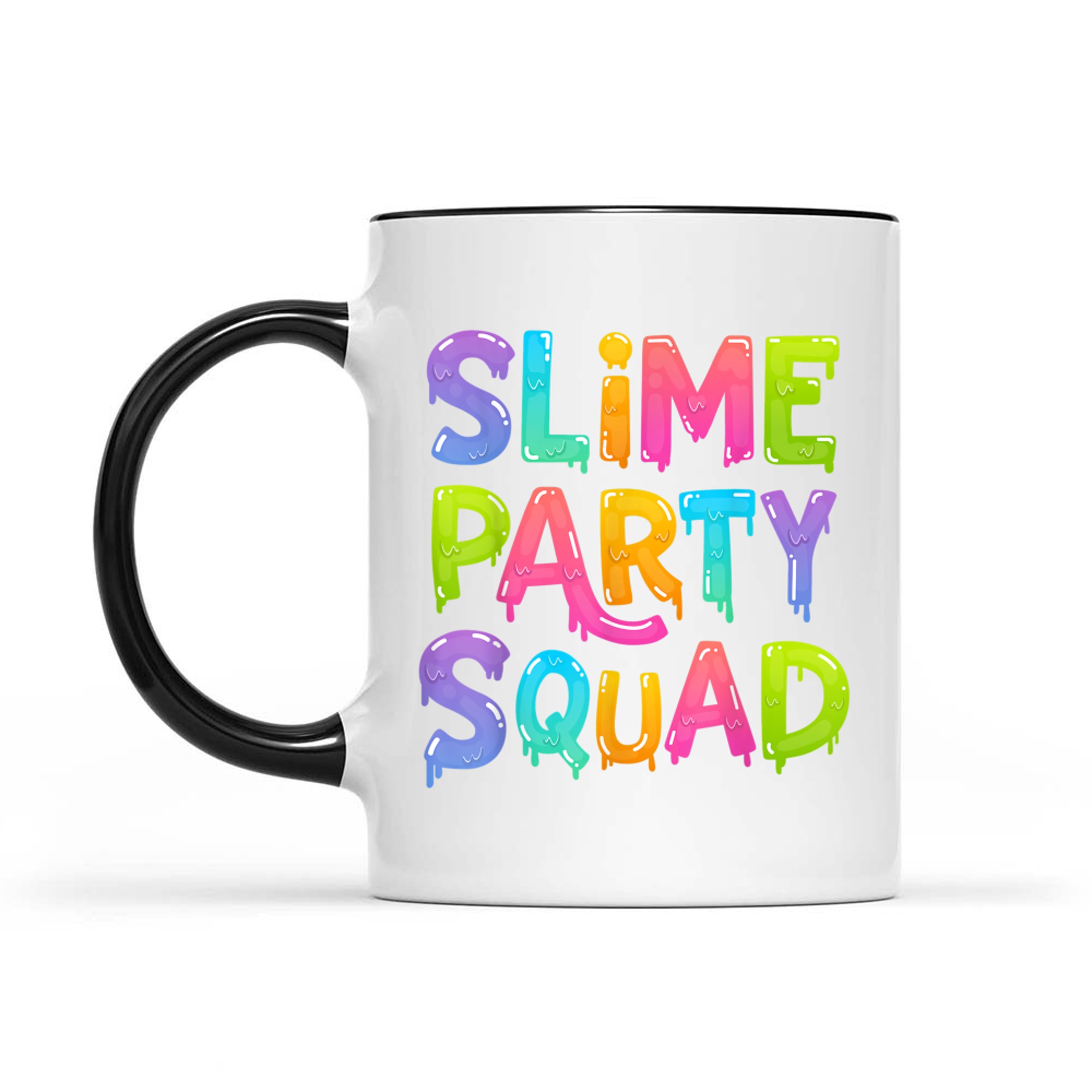 Slime Party Squad Colorful Matching Group Gift Funny Birthday Mug