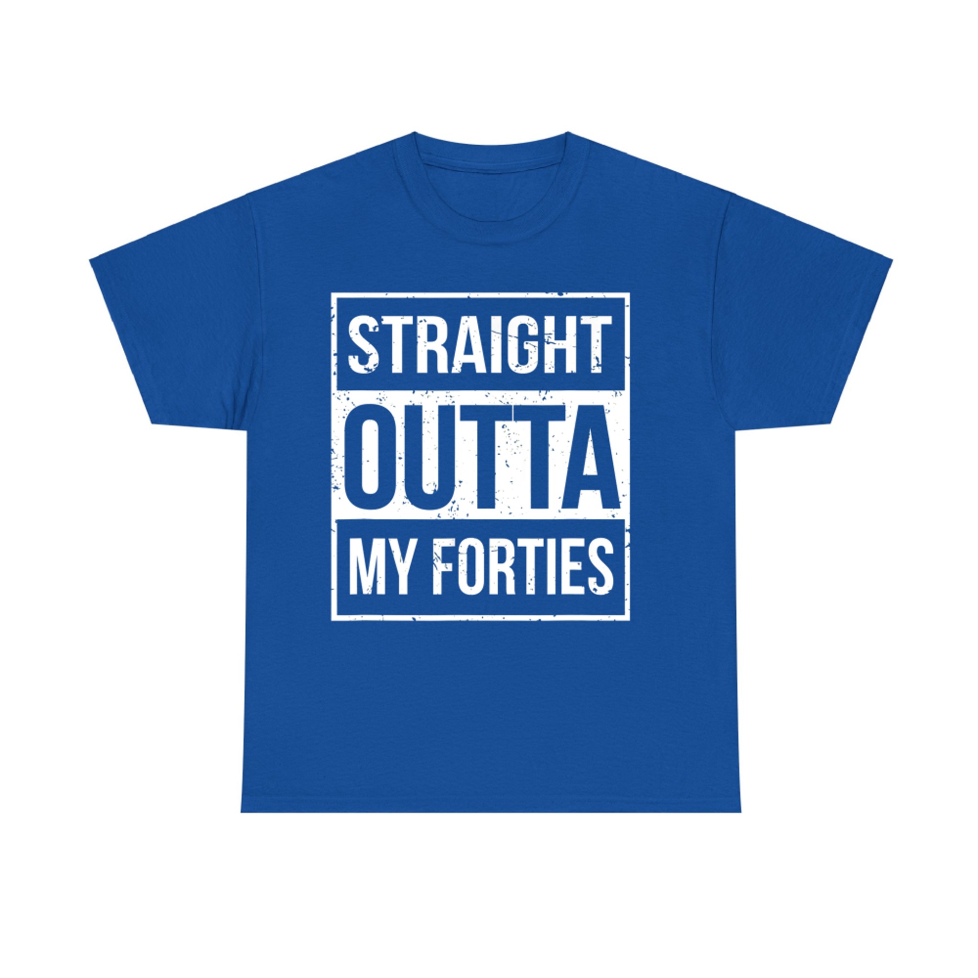Straight Outta My Forties Funny T-Shirt 50th Birthday Gift