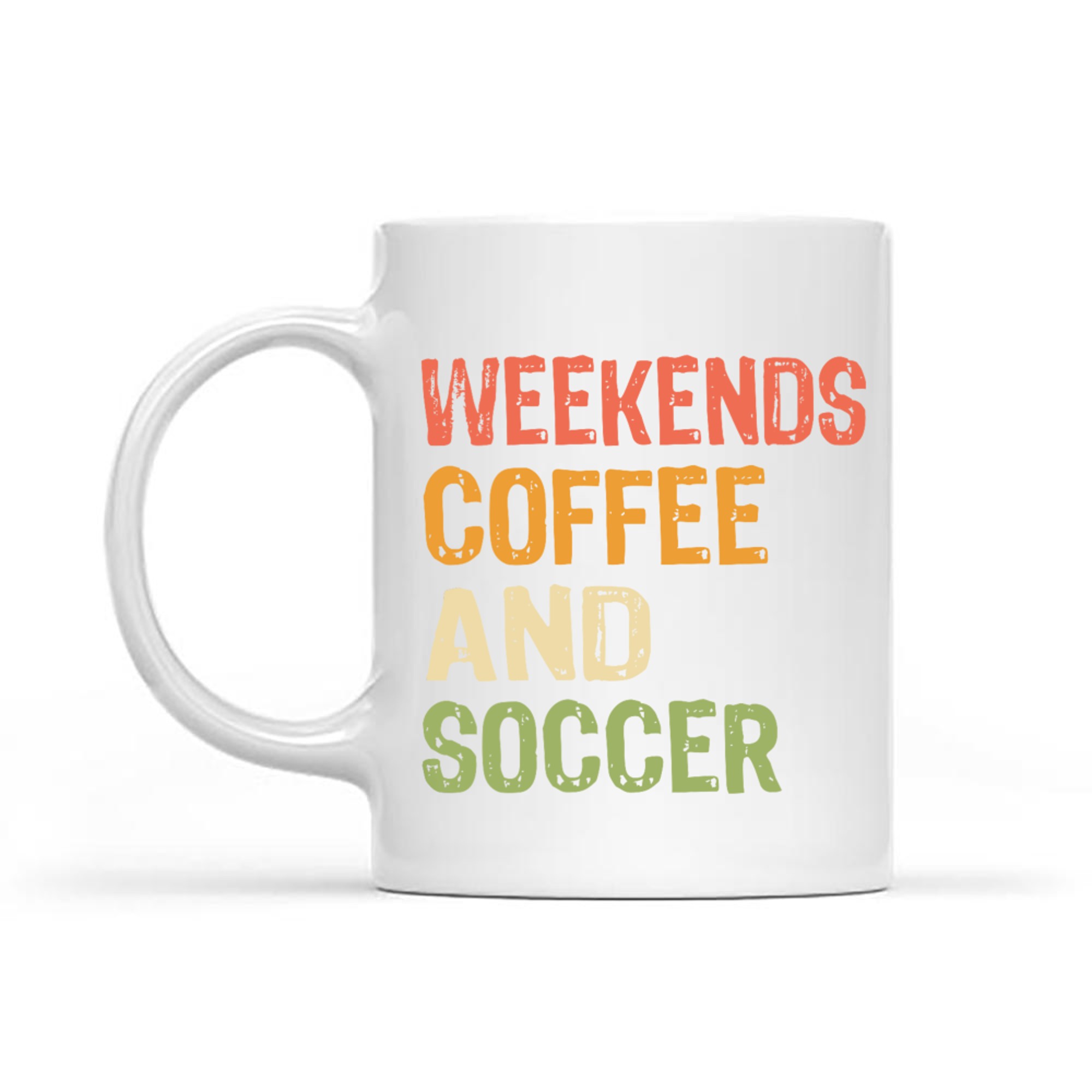 Weekends Coffee And Soccer Retro Funny Gift Soccer Moms Coffee Lovers Mug