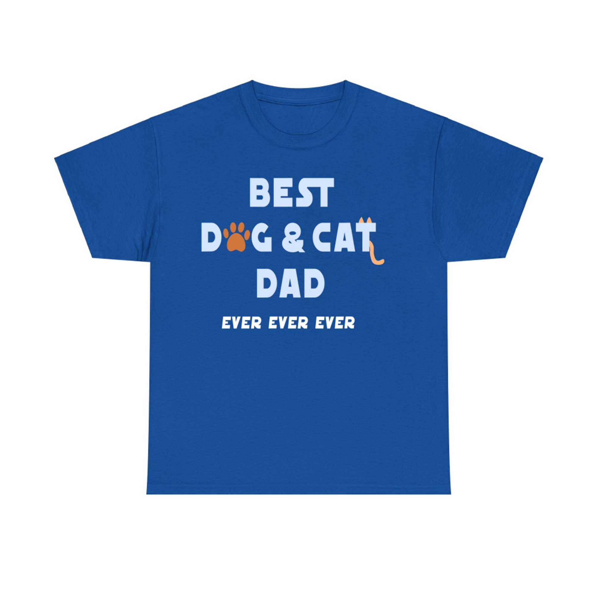 Best Dog and Cat Dad Ever Cute Fur Parent Fur Dad T-Shirt