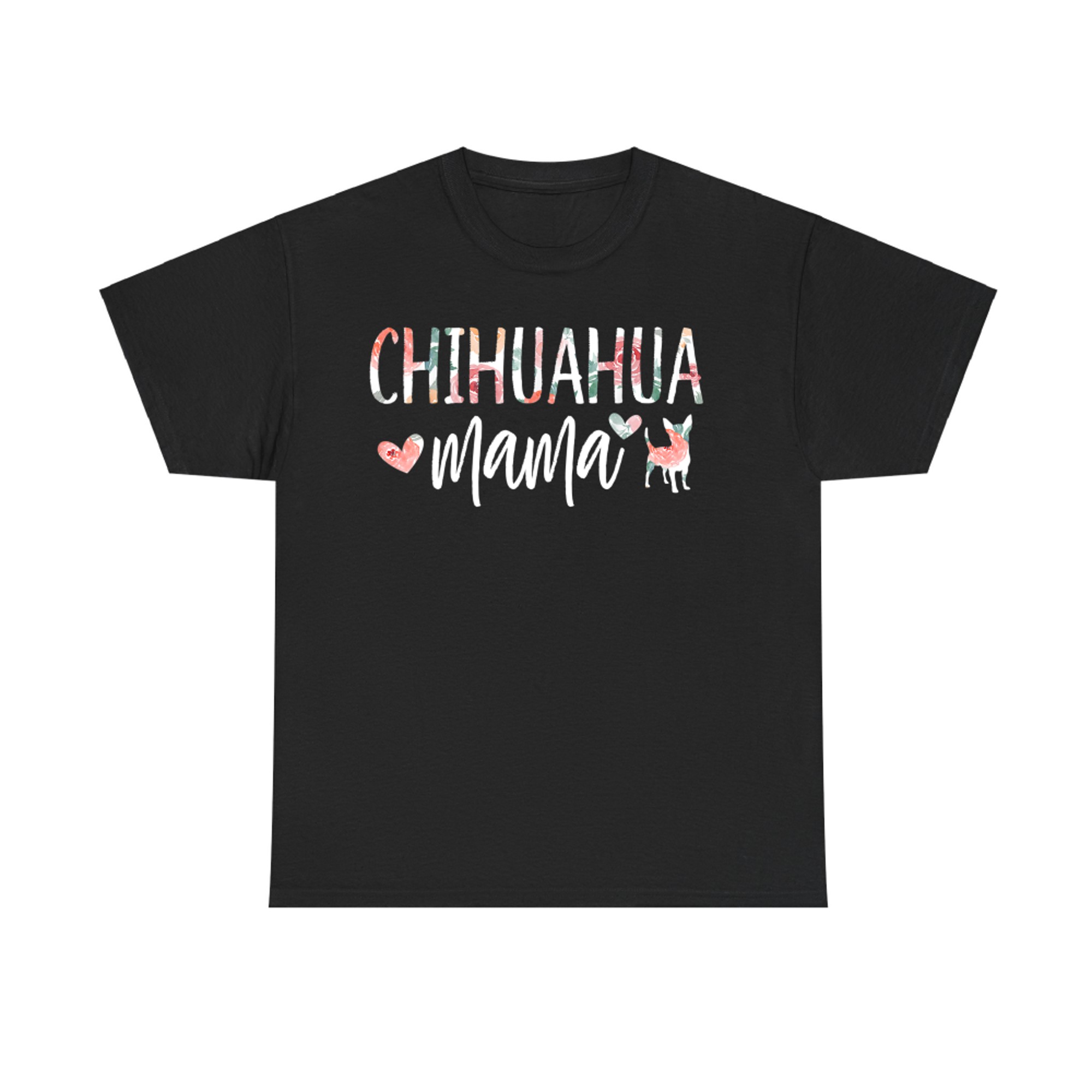 Chihuahua Mama Dog Lover Mom Cute Women Owner Puppy T-Shirt