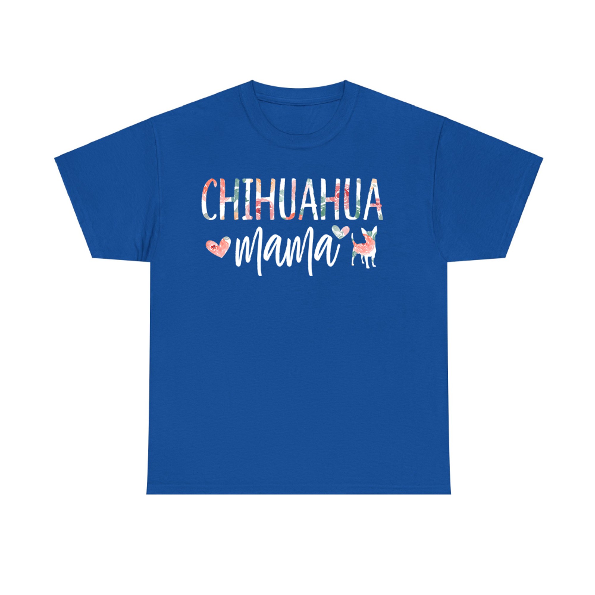 Chihuahua Mama Dog Lover Mom Cute Women Owner Puppy T-Shirt
