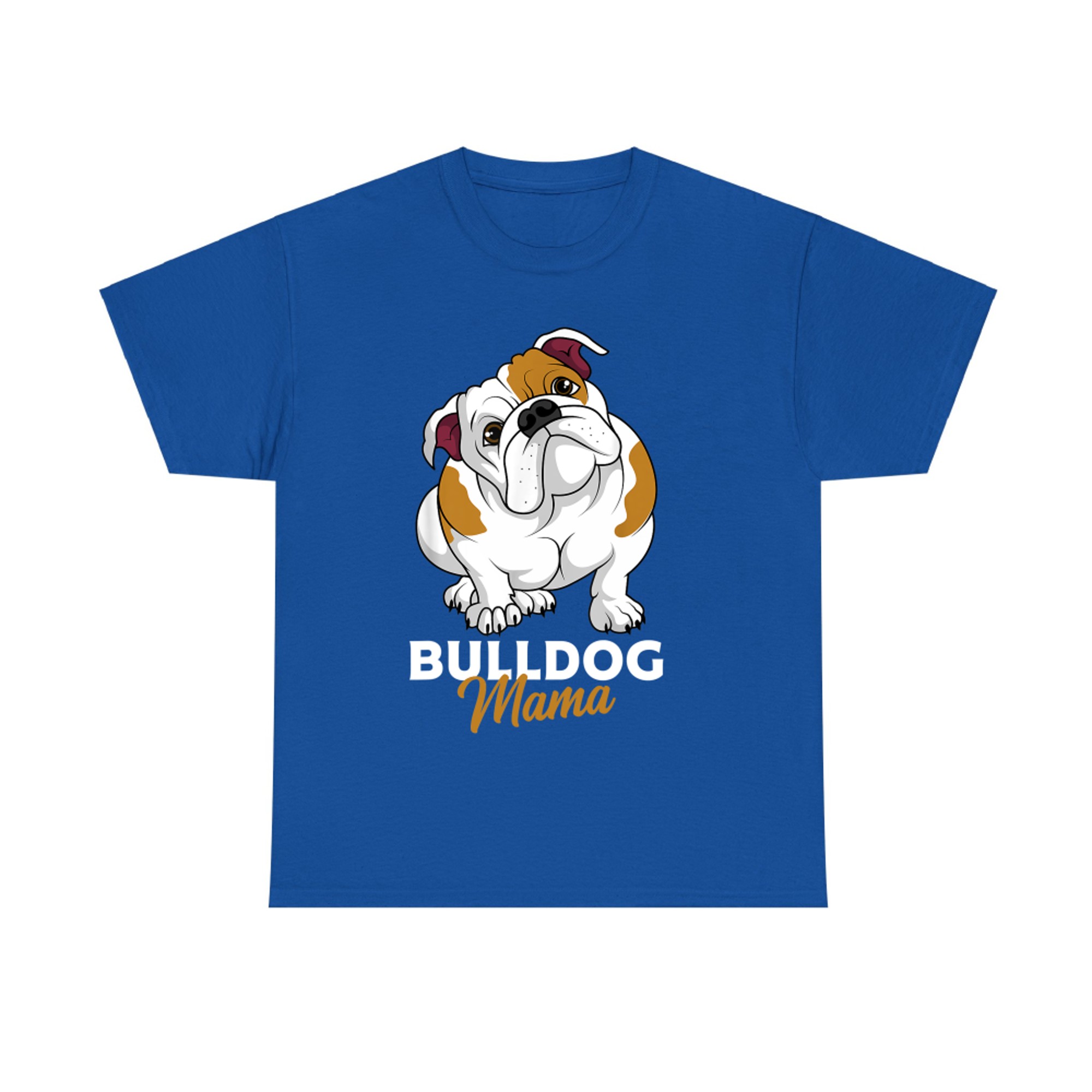 English Bulldog Mama Cute Bully Dog Mom Funny T-Shirt