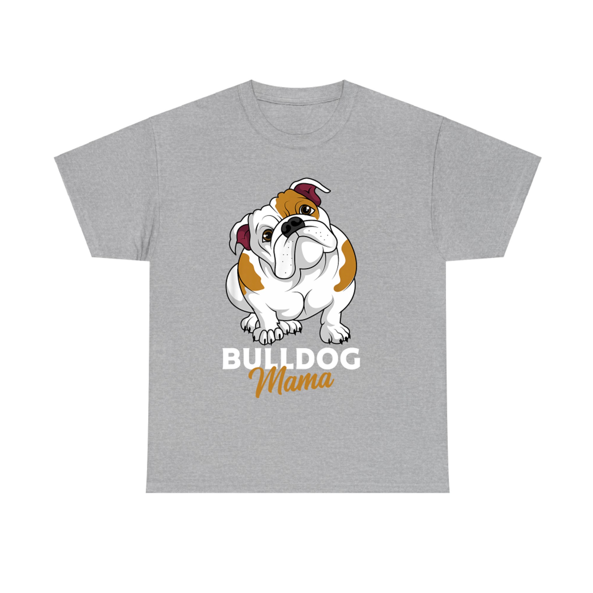 English Bulldog Mama Cute Bully Dog Mom Funny T-Shirt