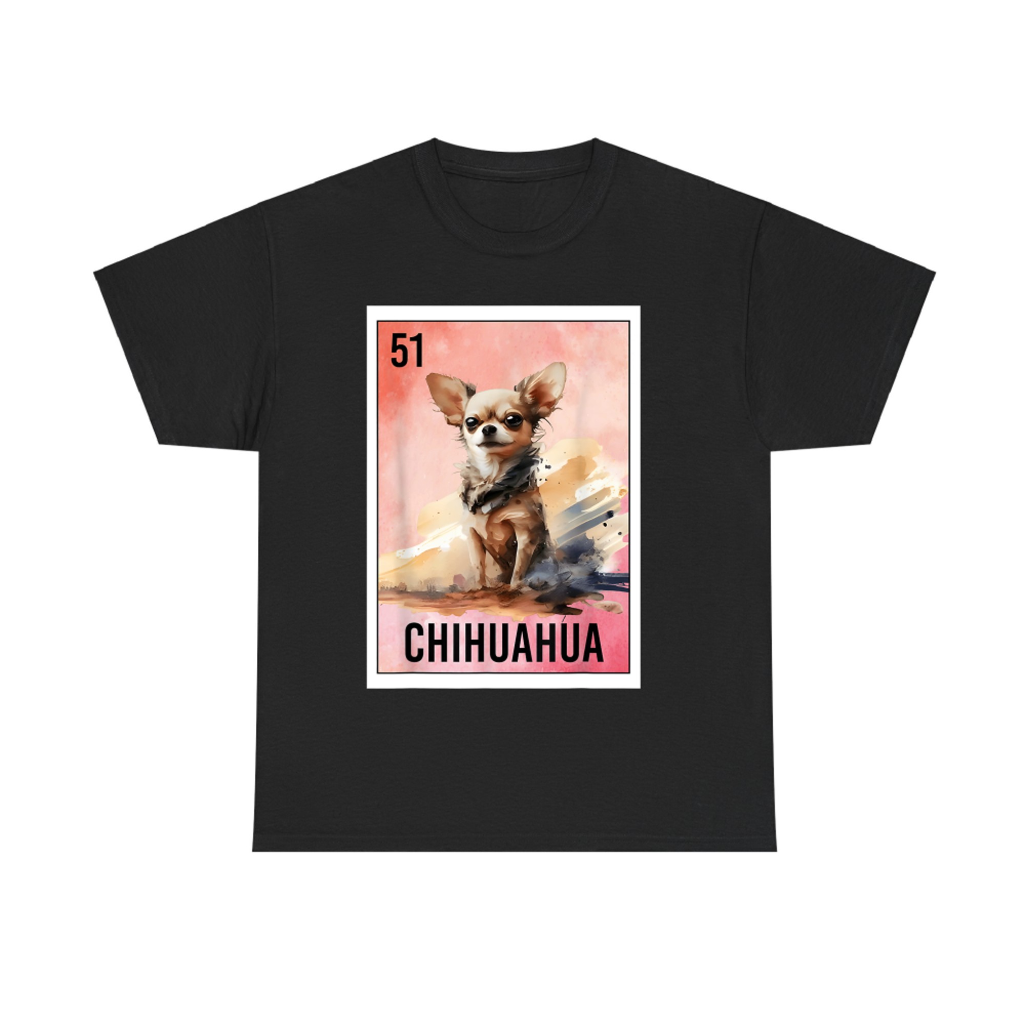 Funny El Chihuahua Mexican Slang Lottery Bingo Card Dog Love T-Shirt