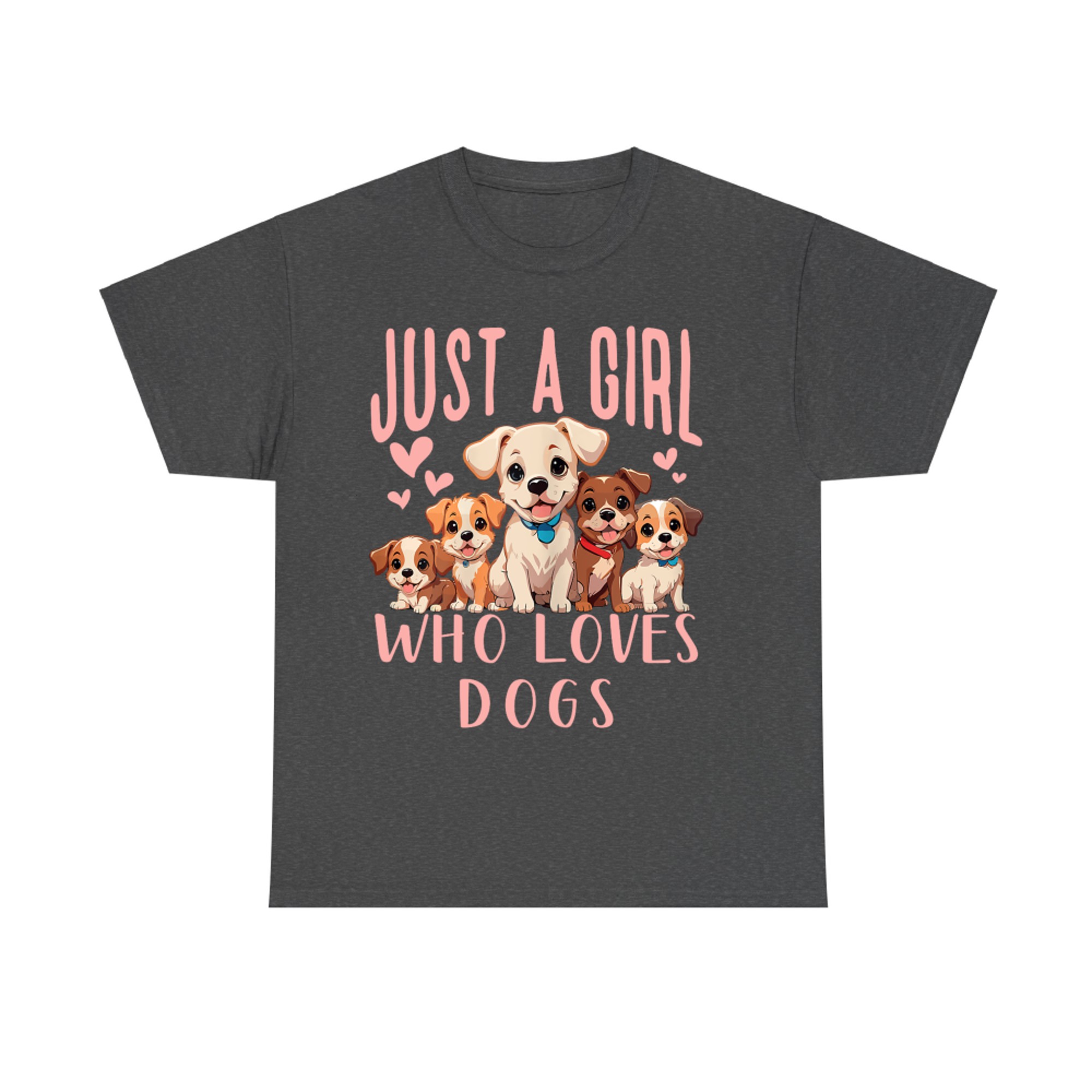 Just A Girl Who Loves Dogs Funny Cute Dog Puppy Lover T-Shirt