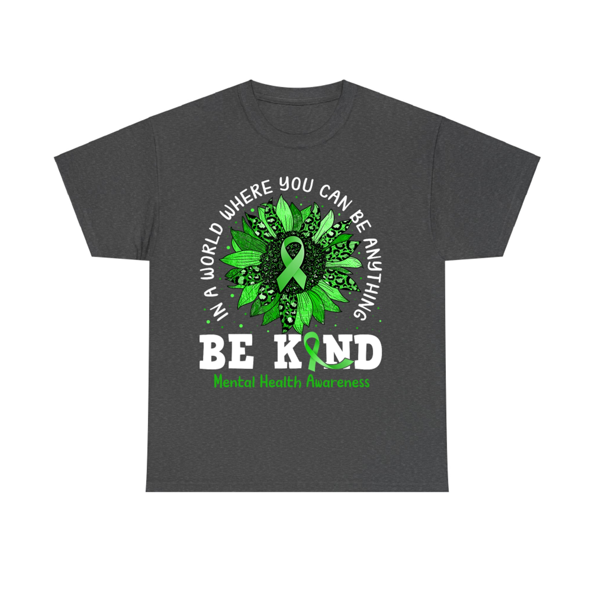 Be Kind Green Ribbon Sunflower Mental Health Awareness T-Shirt