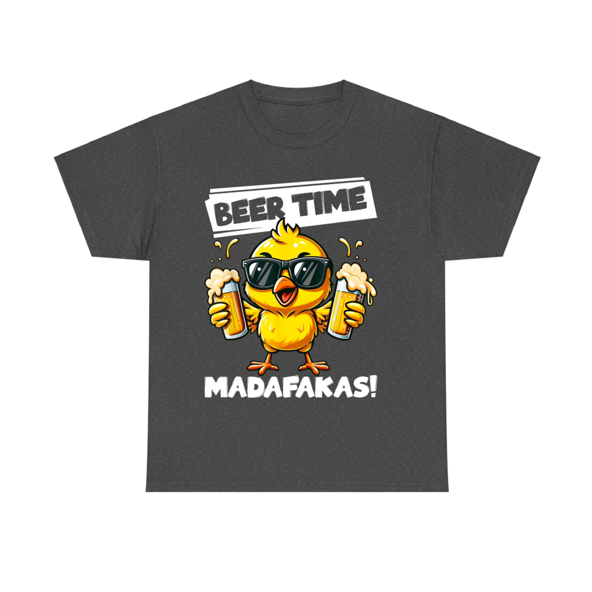 Beer Time Madafakas Funny Chicken Drinking Meme T-Shirt