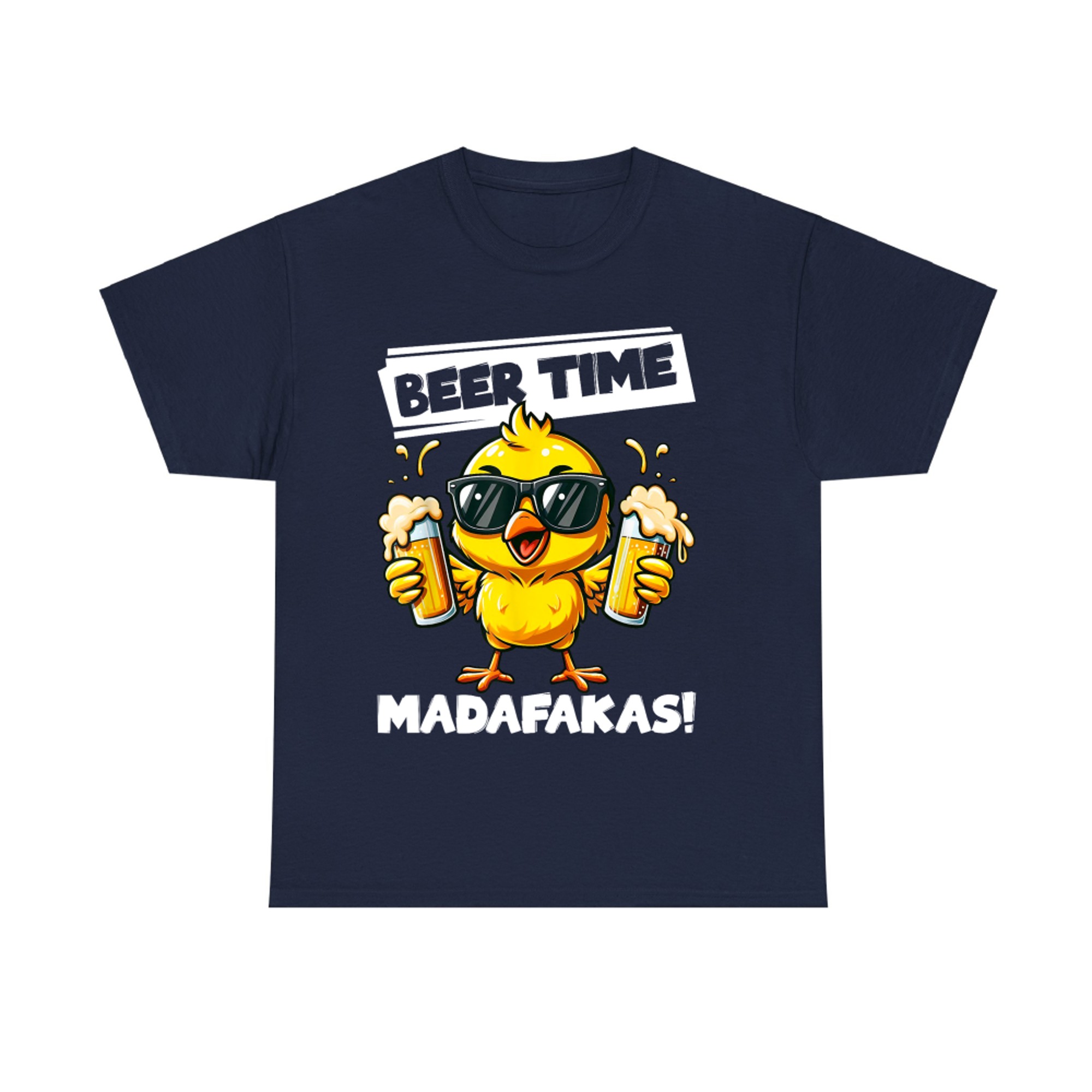 Beer Time Madafakas Funny Chicken Drinking Meme T-Shirt