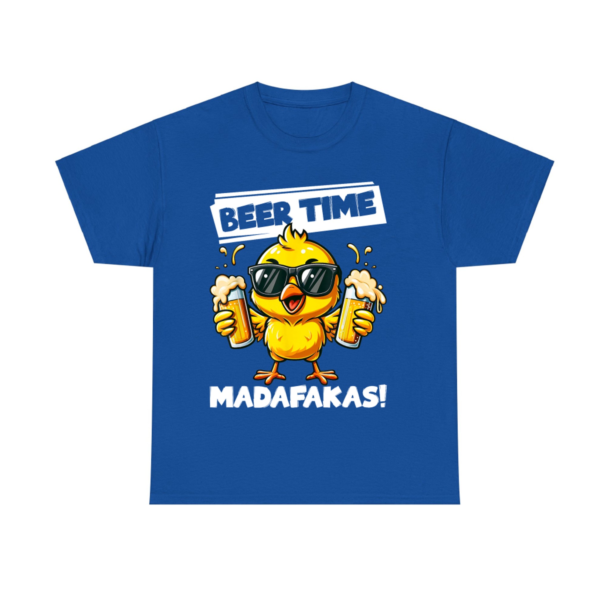 Beer Time Madafakas Funny Chicken Drinking Meme T-Shirt