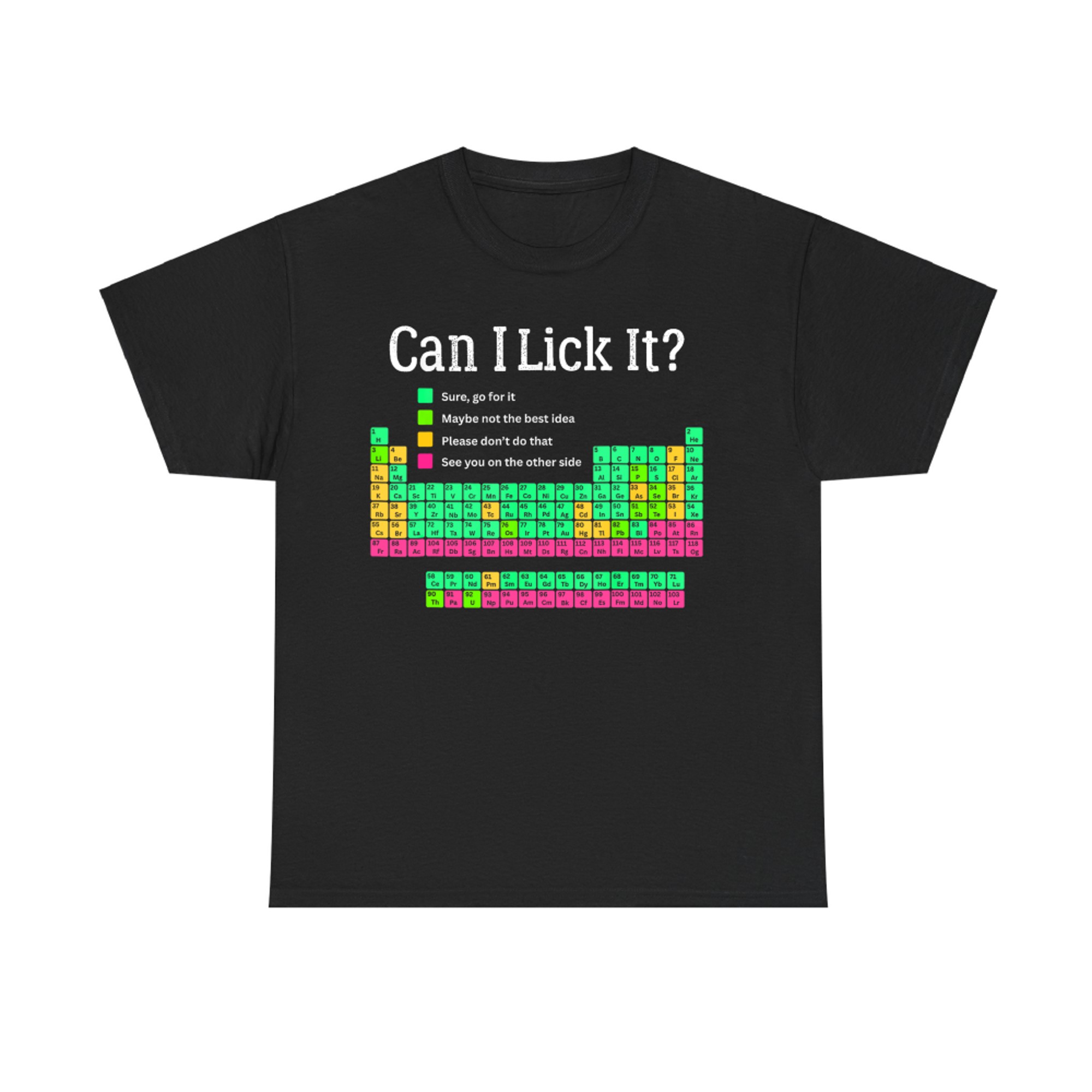 Can I Lick It Periodic Table Teacher Student Kids T-Shirt