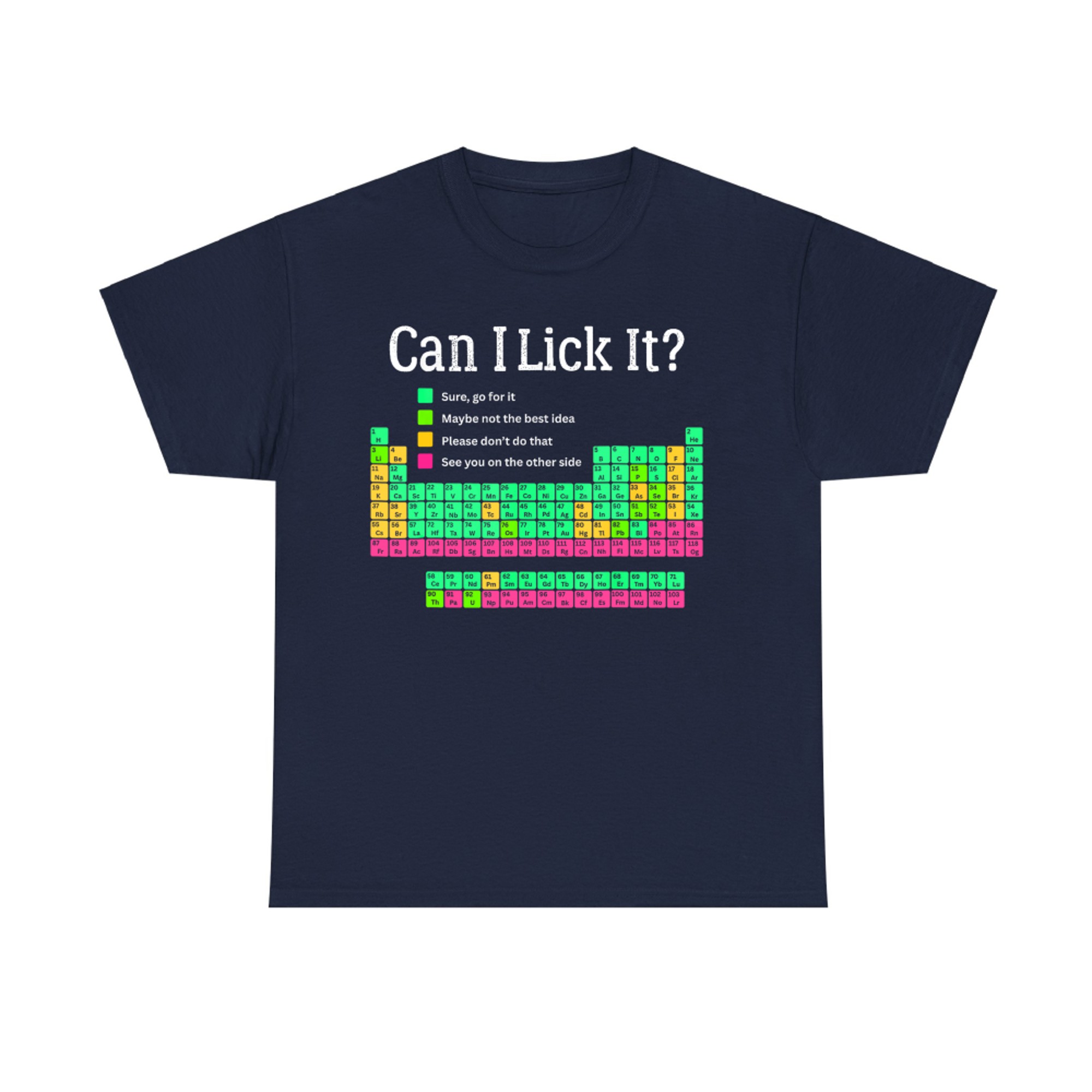 Can I Lick It Periodic Table Teacher Student Kids T-Shirt