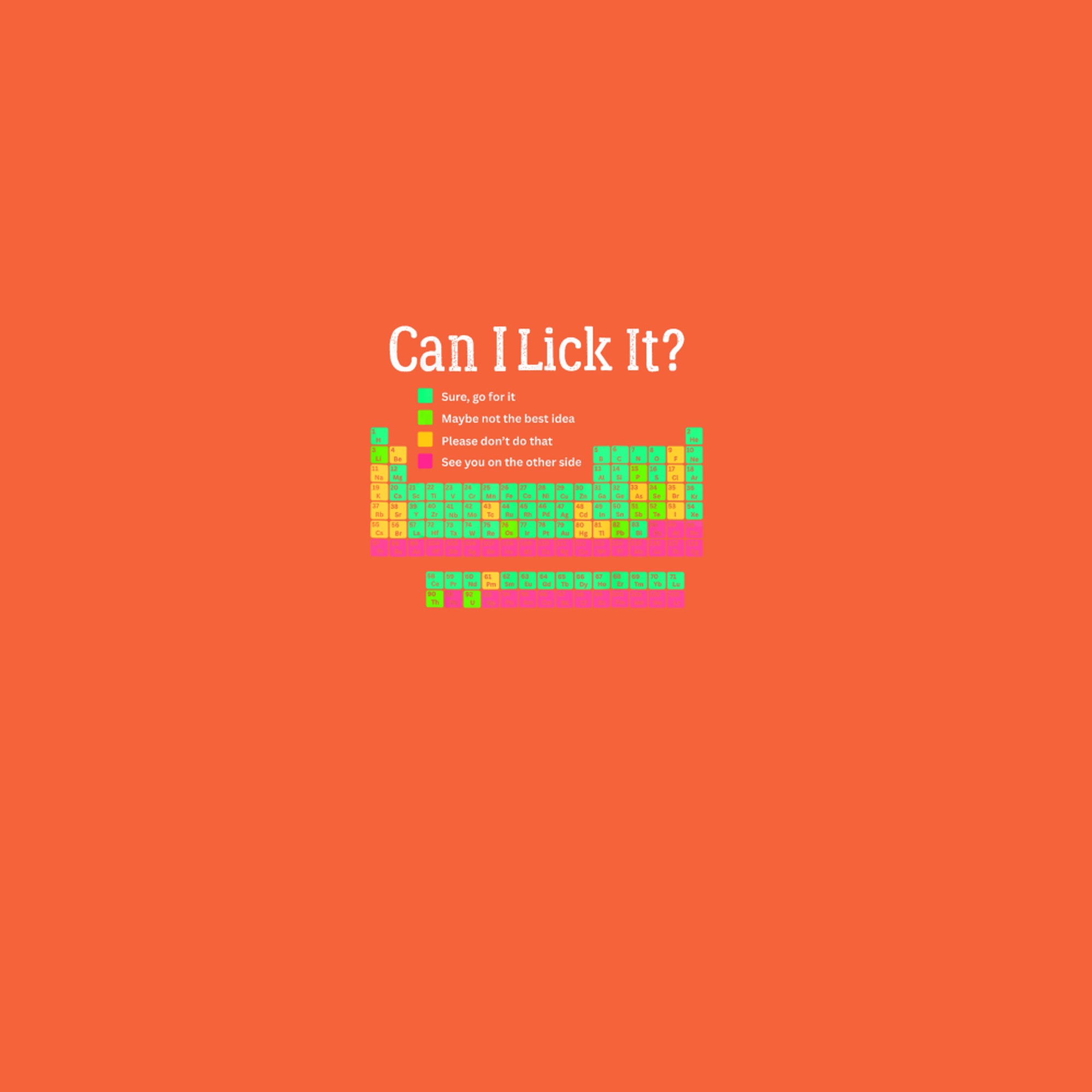 Can I Lick It Periodic Table Teacher Student Kids T-Shirt