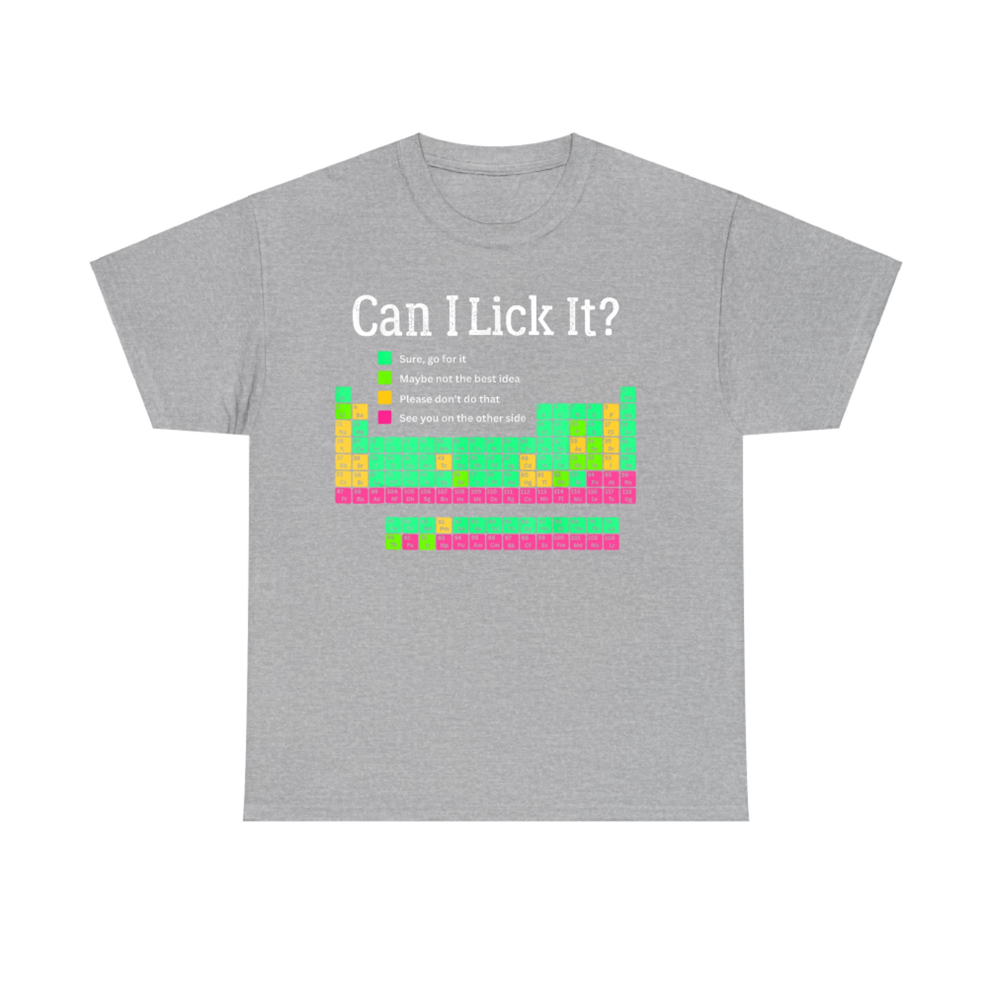 Can I Lick It Periodic Table Teacher Student Kids T-Shirt