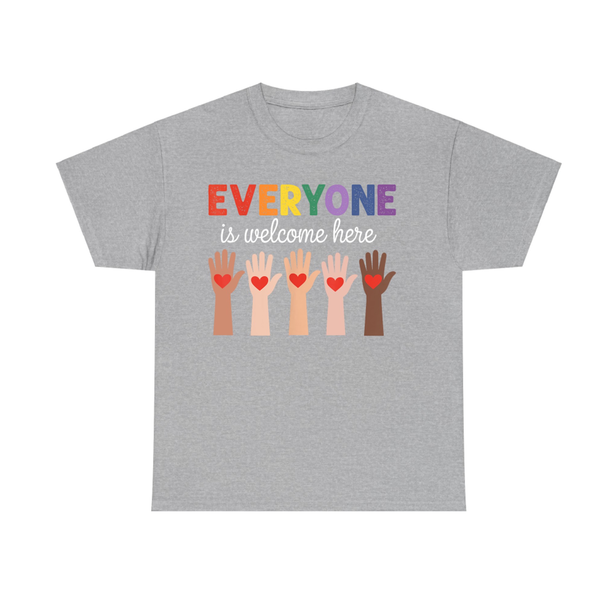 Everyone Is Welcome Here Funny Teacher Quote T-Shirt