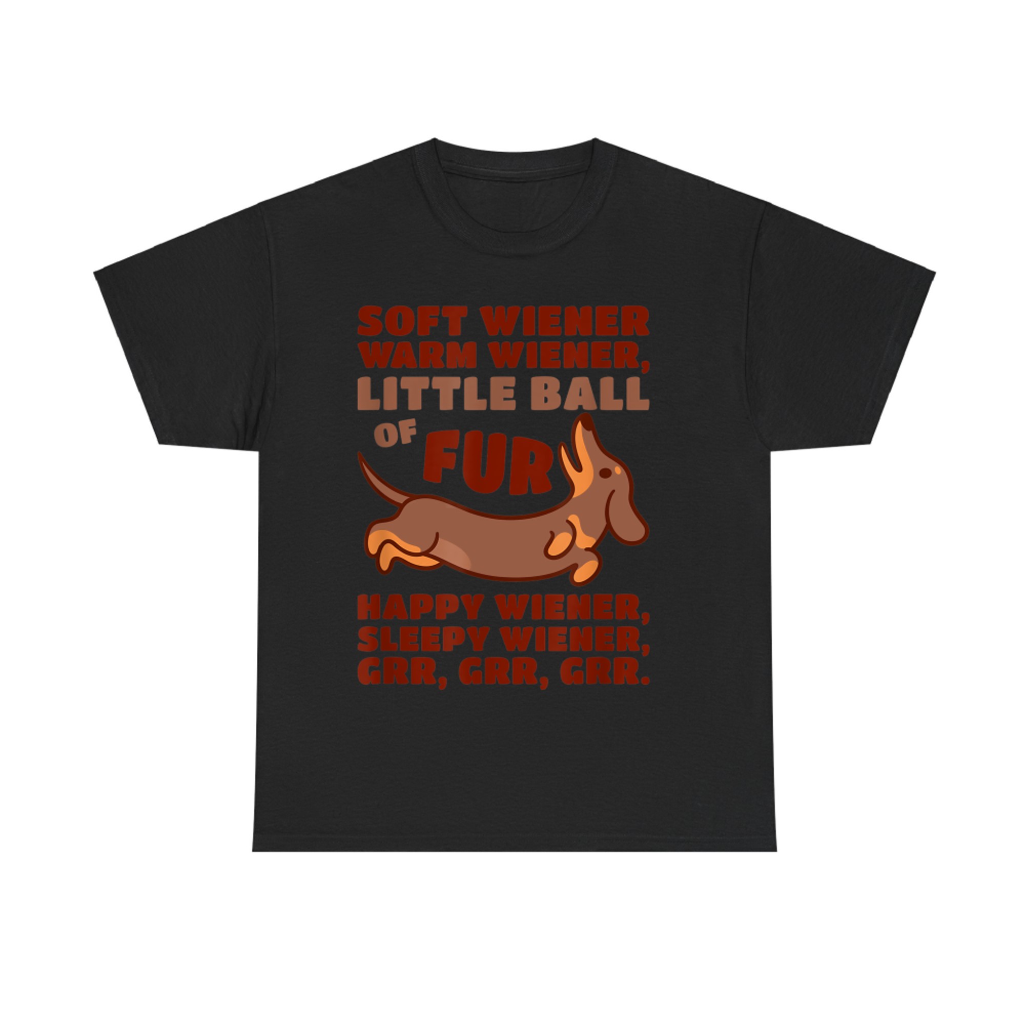 Little Ball Of Fur Soft Warm Wiener Dog Cute Dachshund T-Shirt