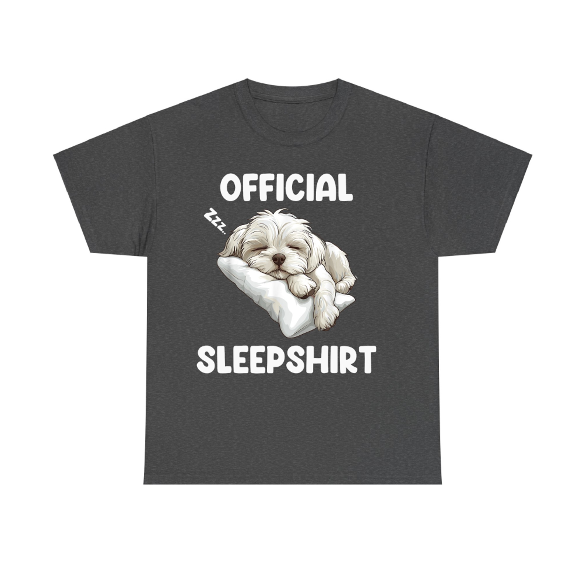 Official Maltese Sleepshirt Cute Dog Lover T-Shirt