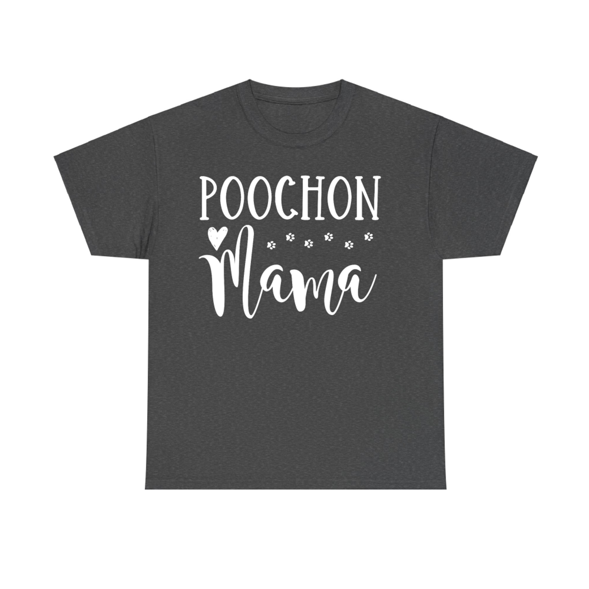 Poochon Mama Cute Dog Mom Poochon Lovers T-Shirt