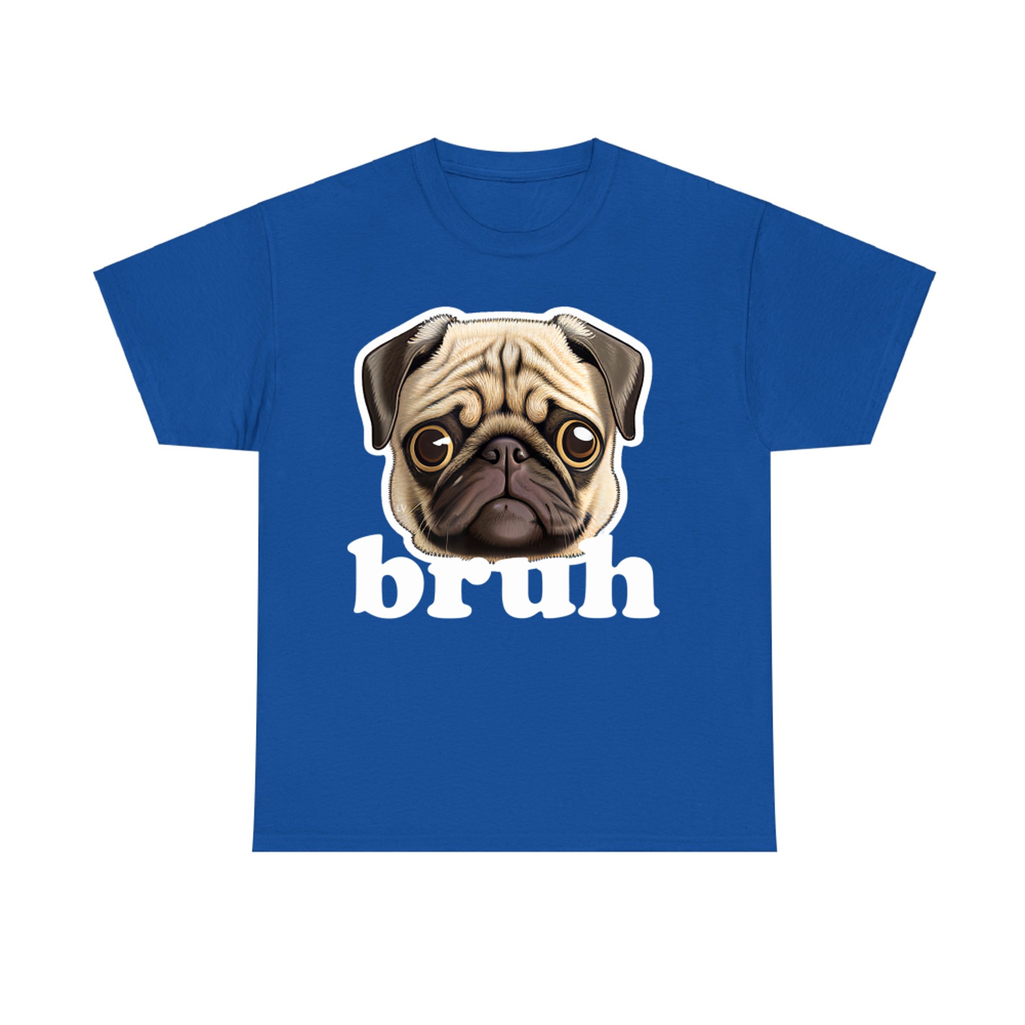 Pug says Bruh Funny Humorous Pet Dog T-Shirt