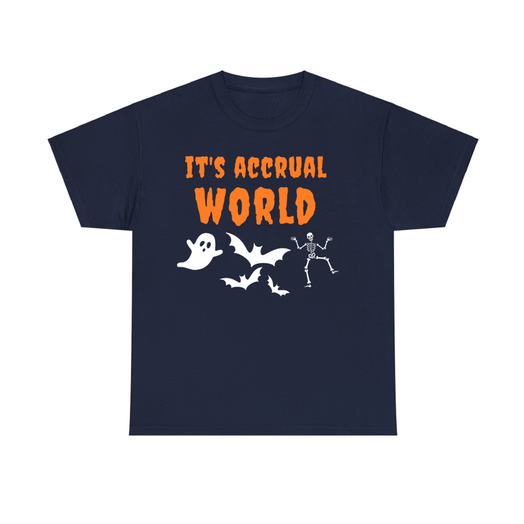 Accountant Halloween Funny It's Accrual World Pun Accounting T-Shirt