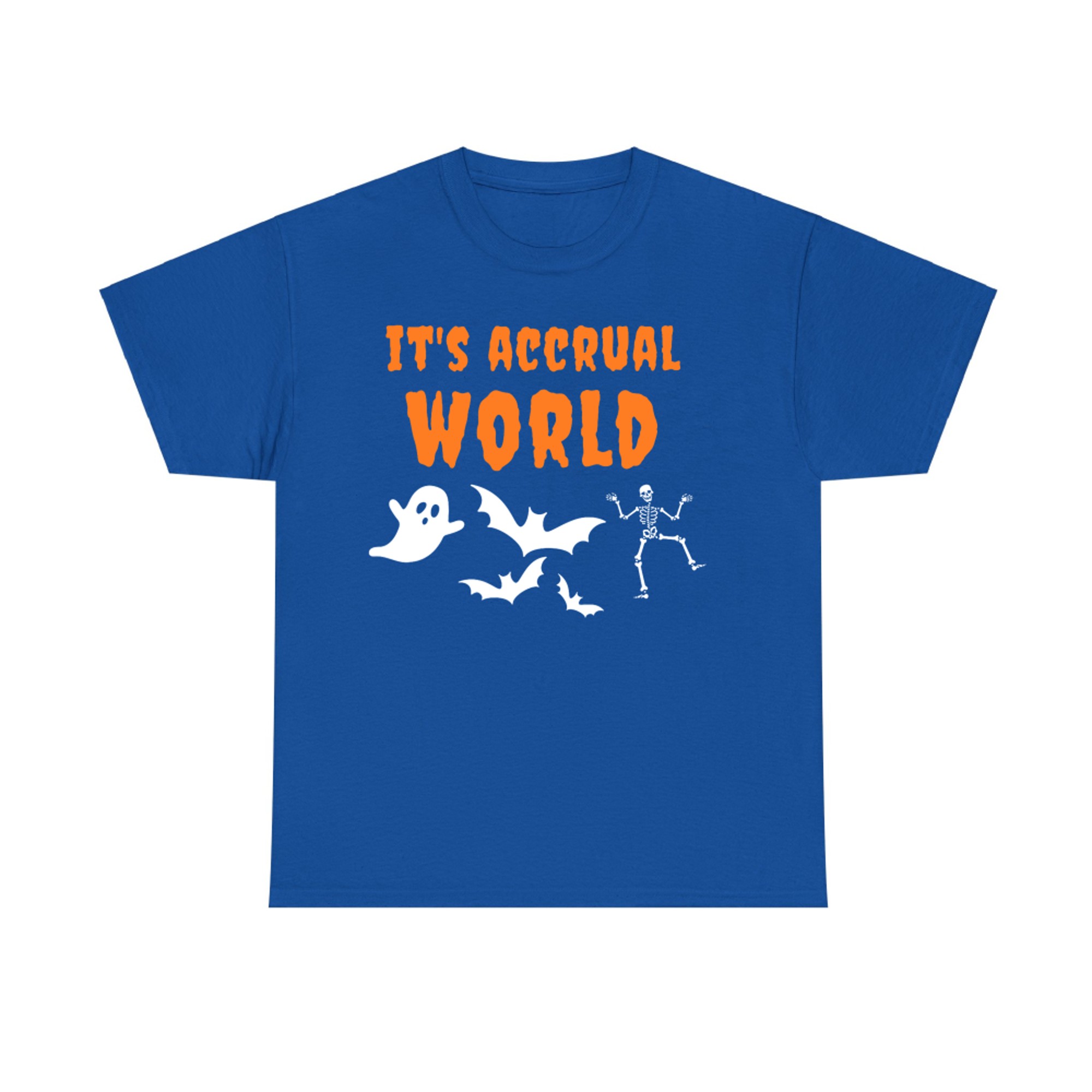 Accountant Halloween Funny It's Accrual World Pun Accounting T-Shirt