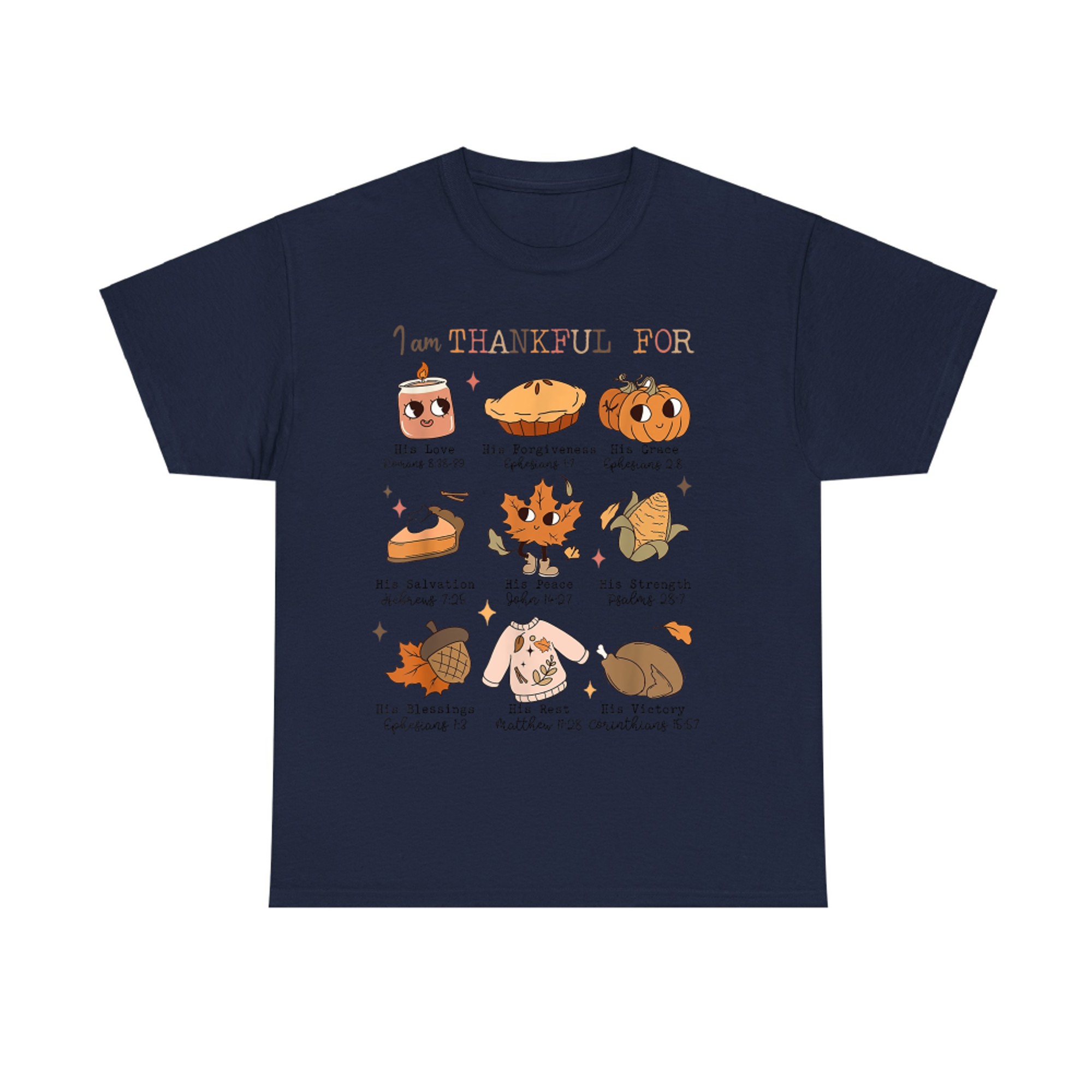 Autumn Christian Thanksgiving Bible Verse I Am Thankful For T-Shirt