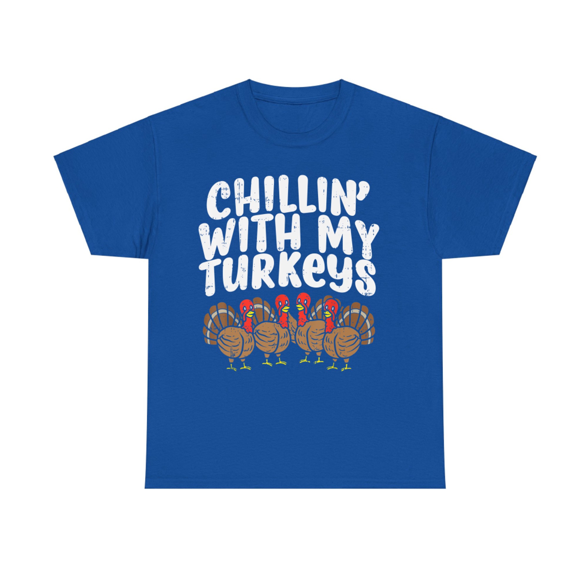 Chillin With My Turkeys Fun Thanksgiving Family Friends T-Shirt