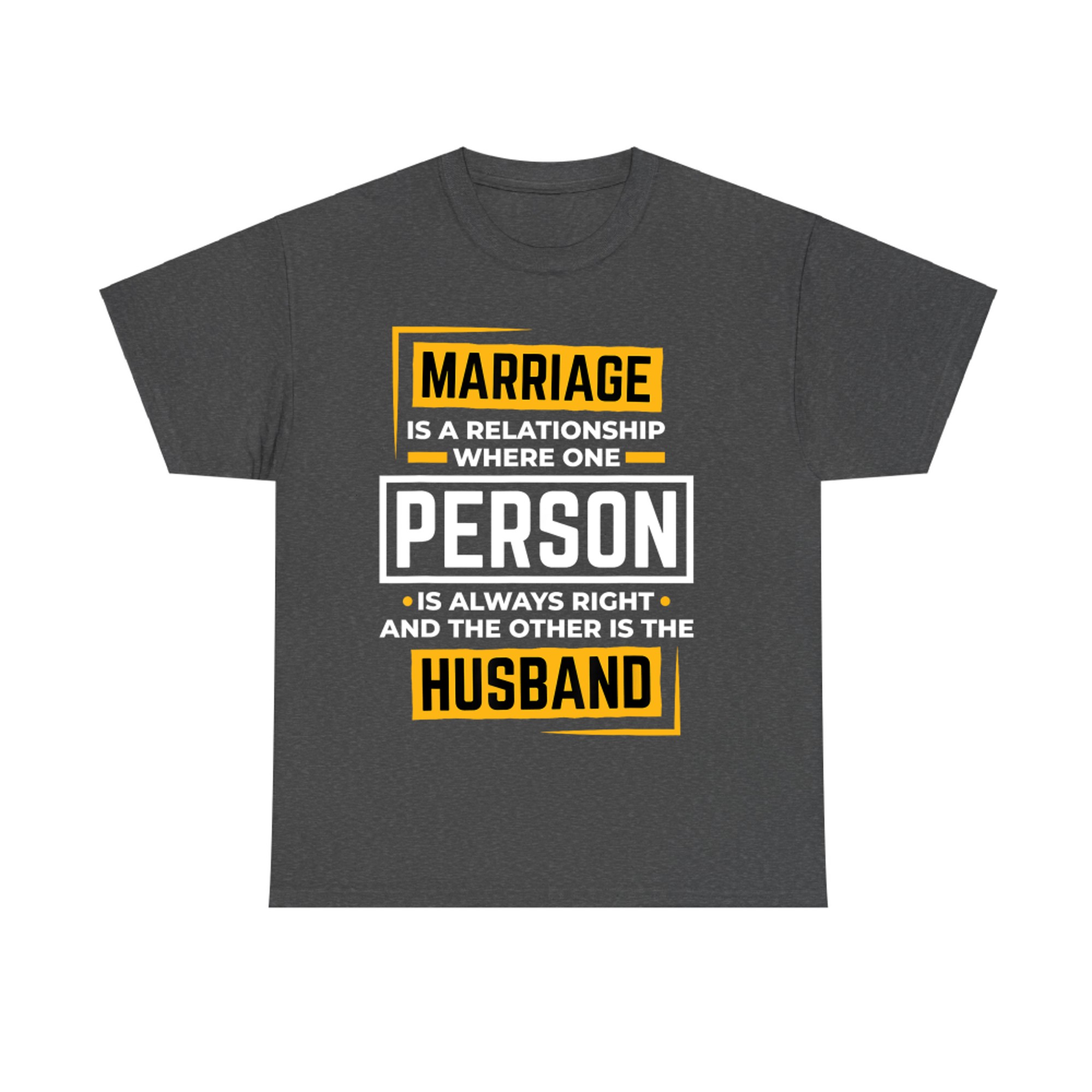 Funny Husband Wife Marriage is A Relationship T-Shirt