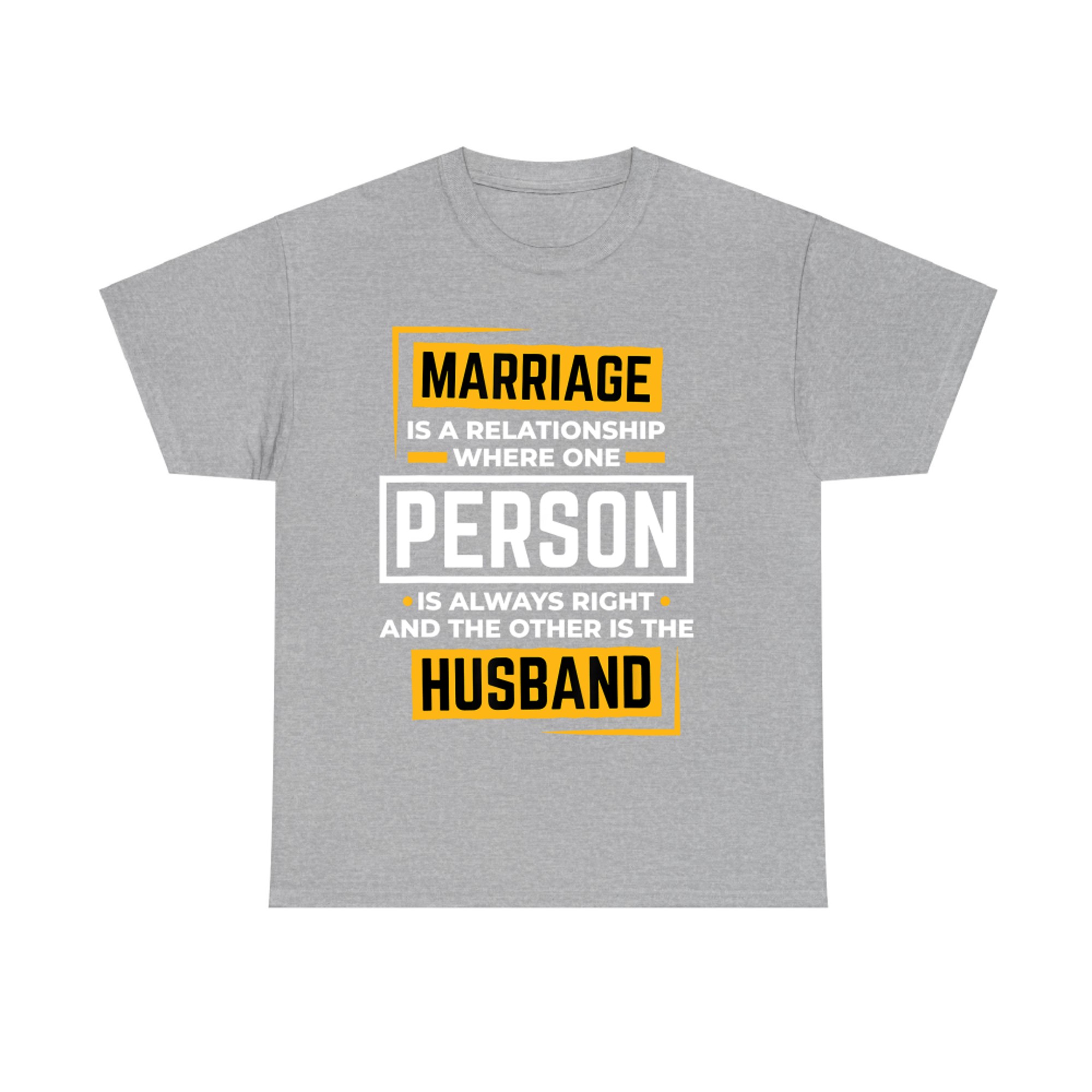 Funny Husband Wife Marriage is A Relationship T-Shirt