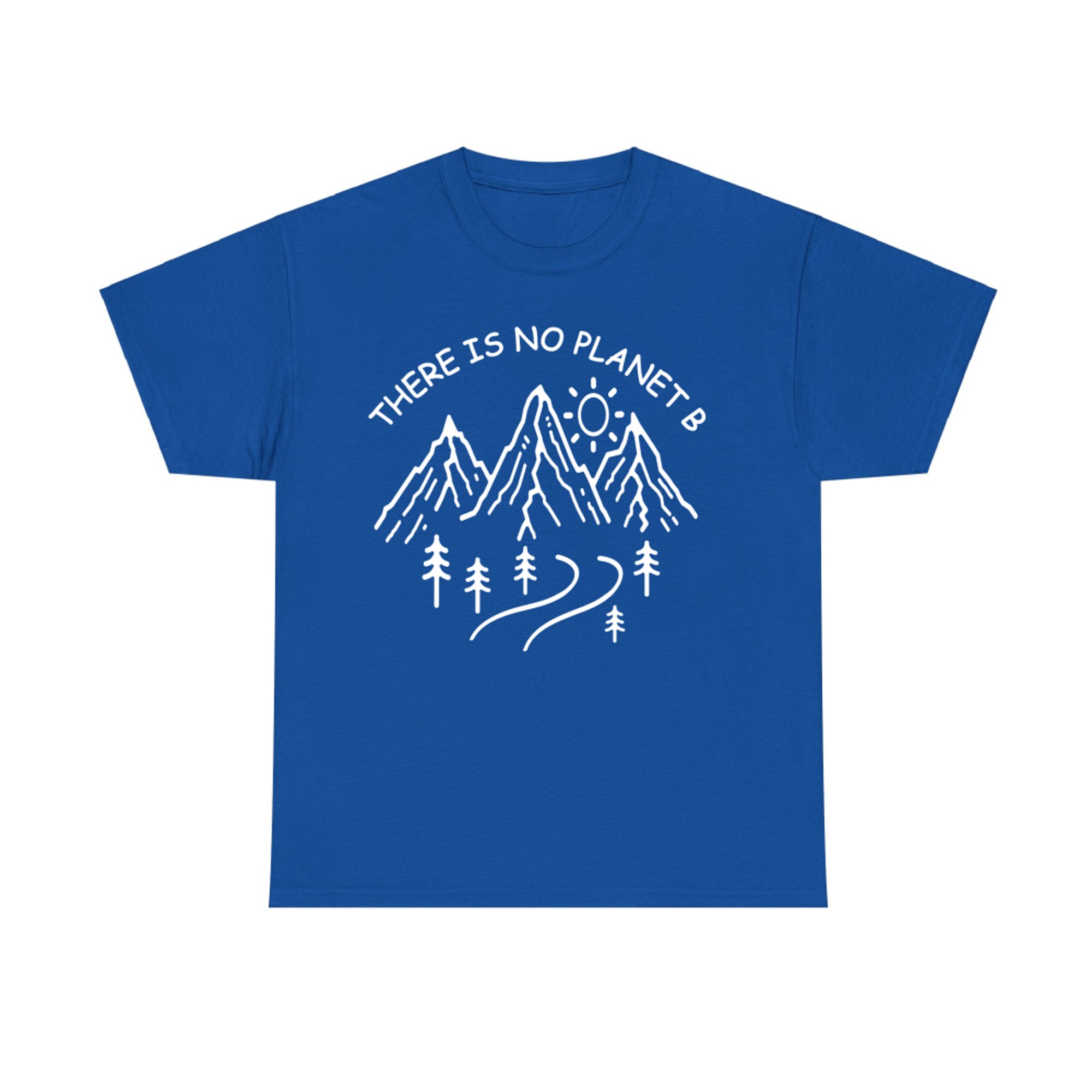 There Is No Planet B Mountains Line Art Environmental Earth T-Shirt