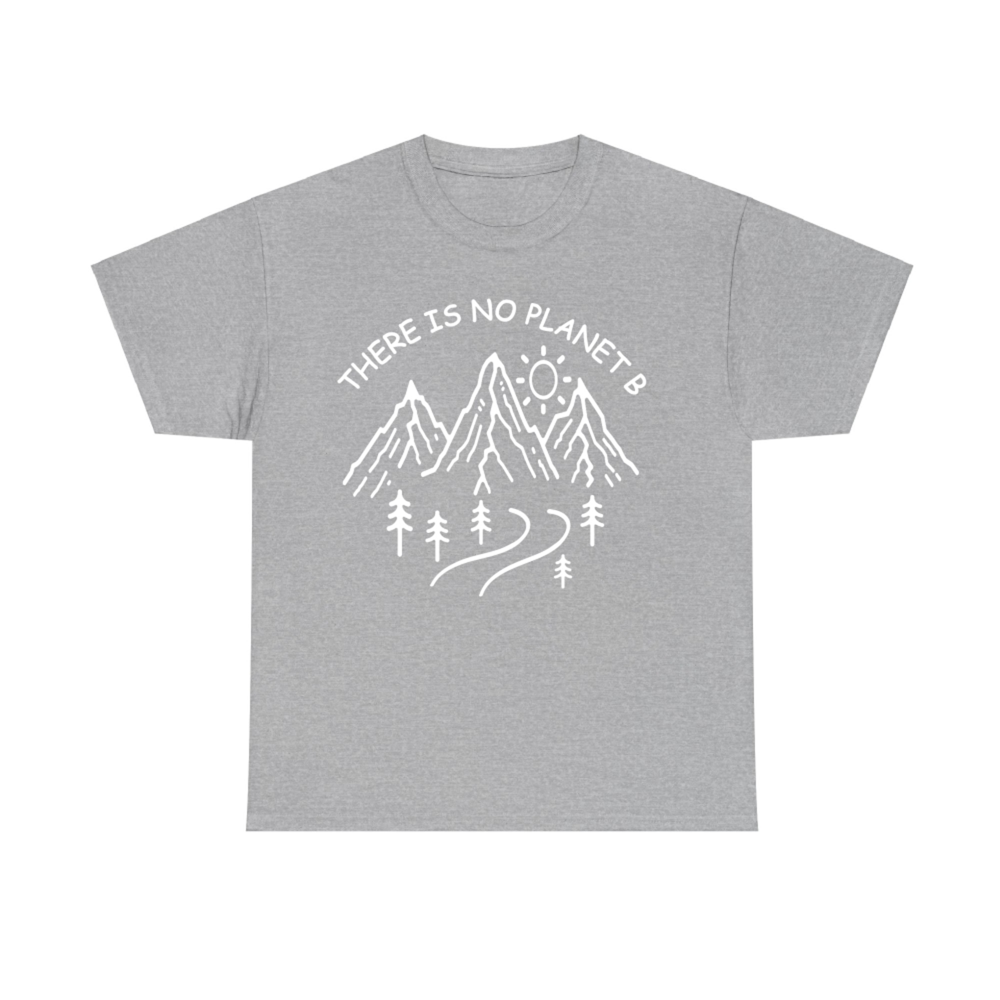 There Is No Planet B Mountains Line Art Environmental Earth T-Shirt