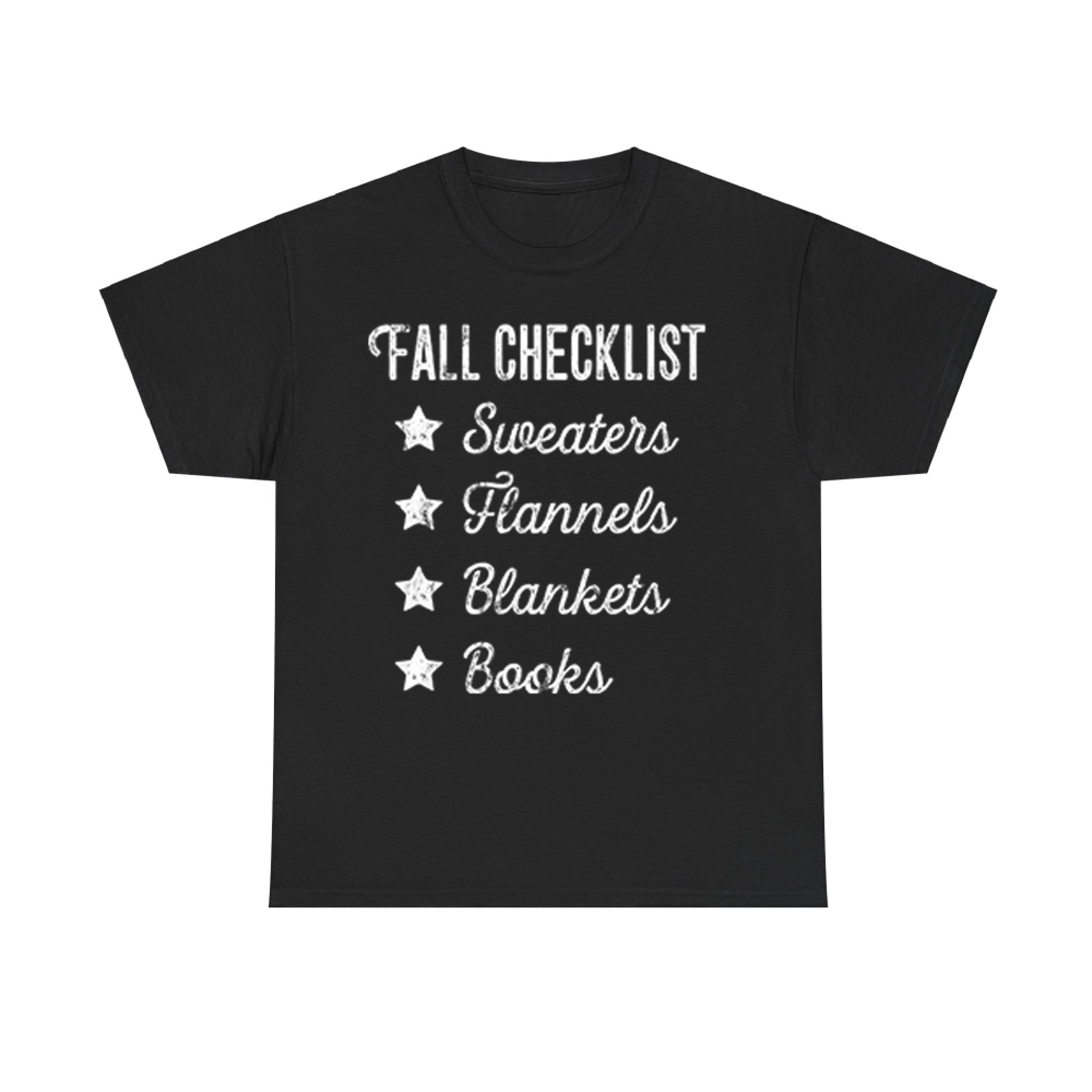 Fall Checklist Sweaters Flannels Blankets Books Autumn T-Shirt