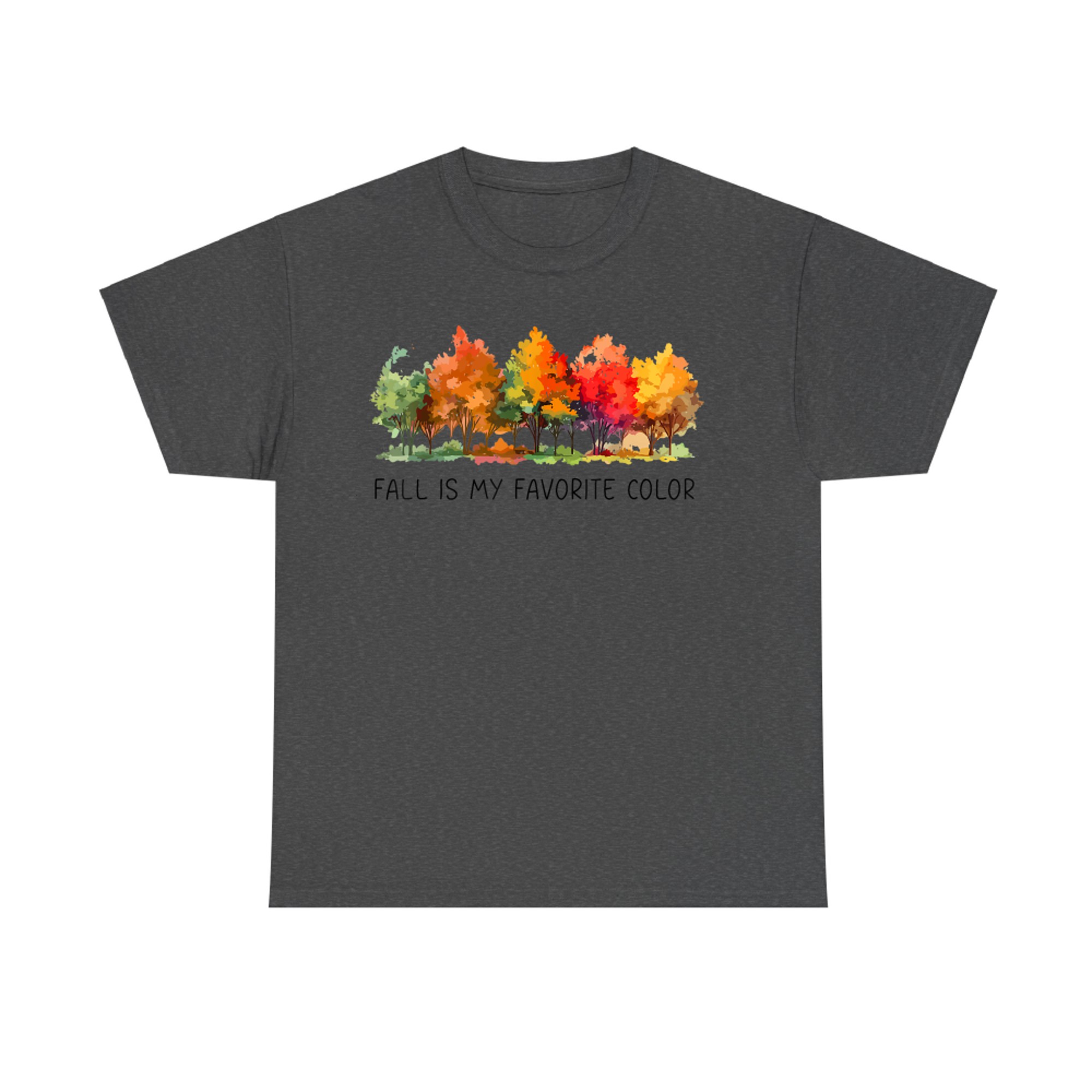Fall Is My Favorite Color Funny Autumn Lover T-Shirt