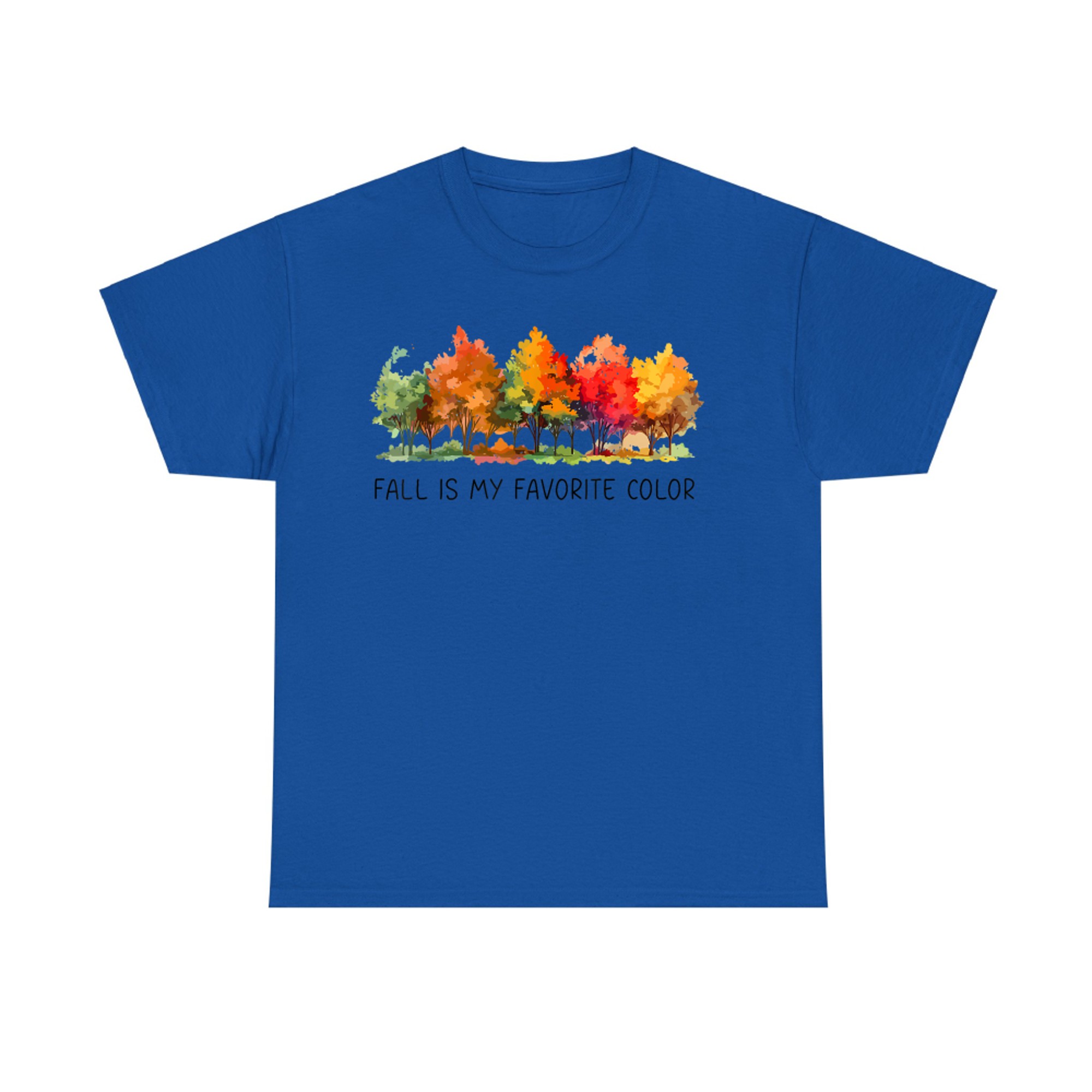 Fall Is My Favorite Color Funny Autumn Lover T-Shirt
