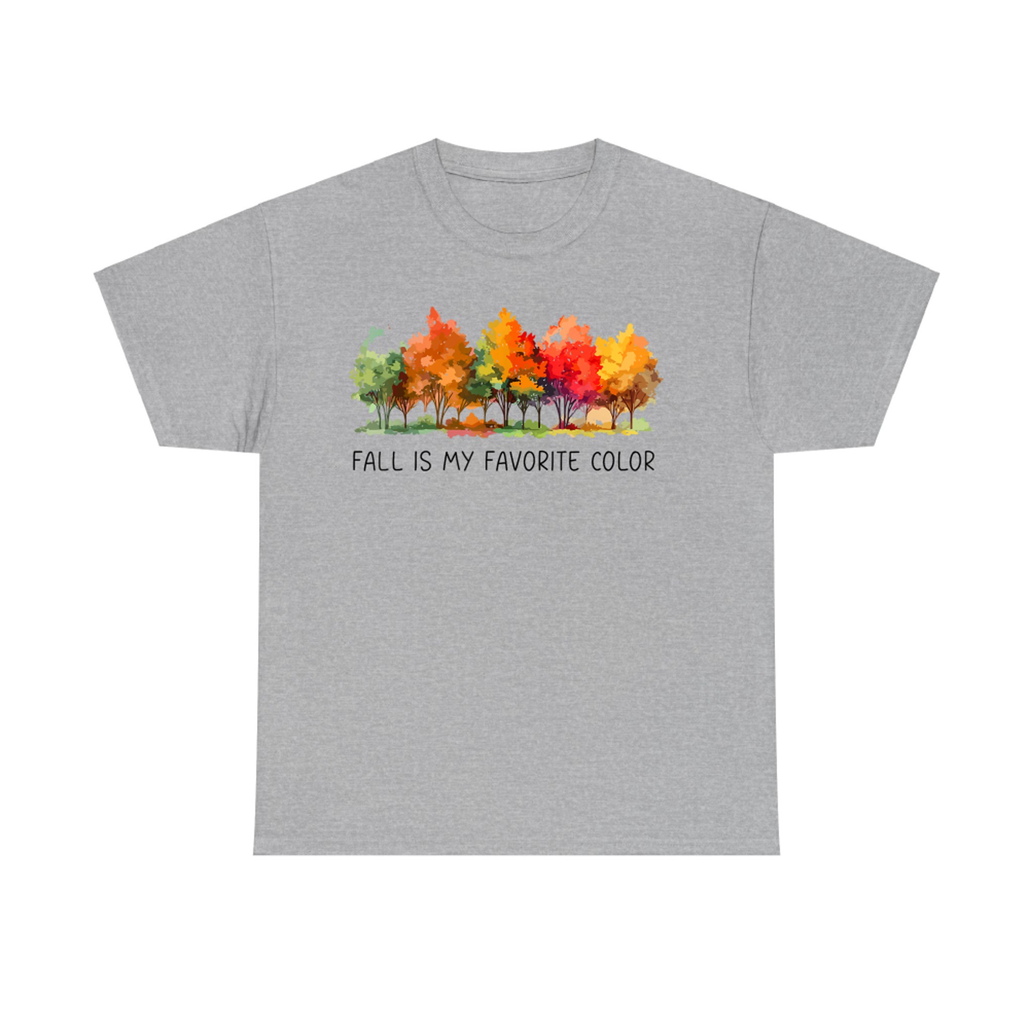 Fall Is My Favorite Color Funny Autumn Lover T-Shirt