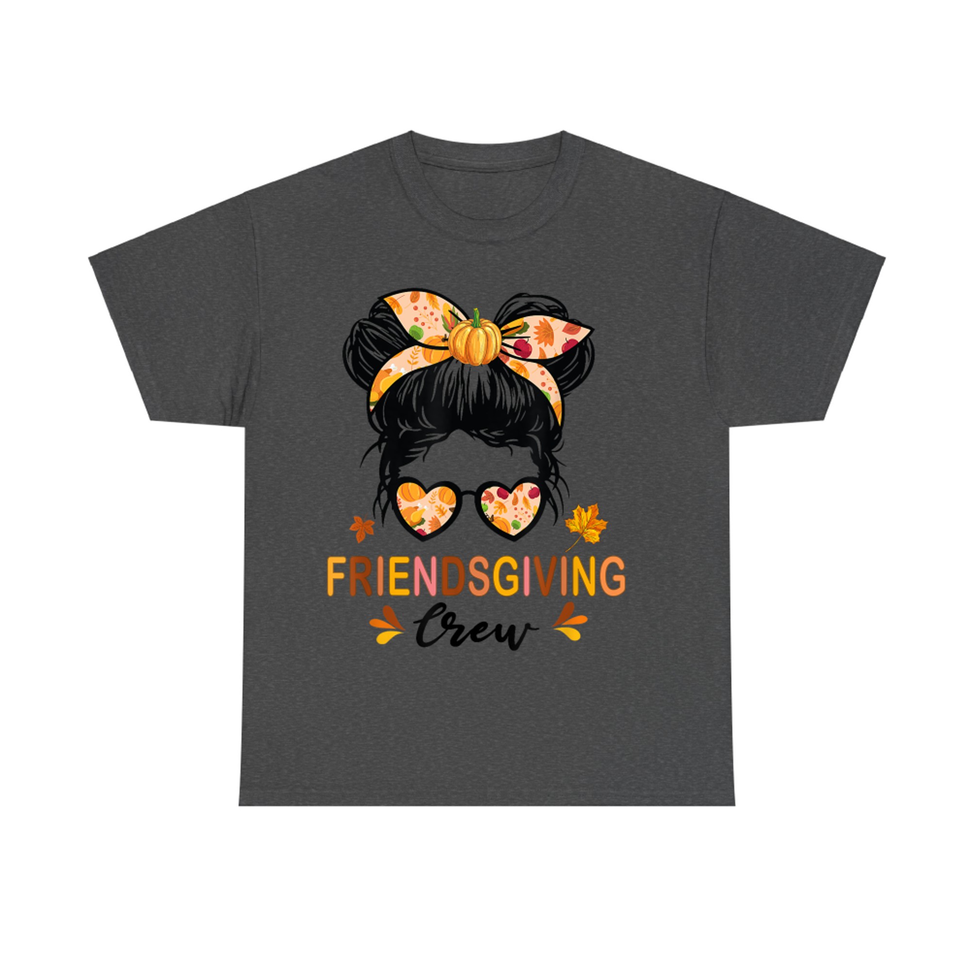 Friendsgiving Crew Thanksgiving Fall Autumn Messy Bun T-Shirt