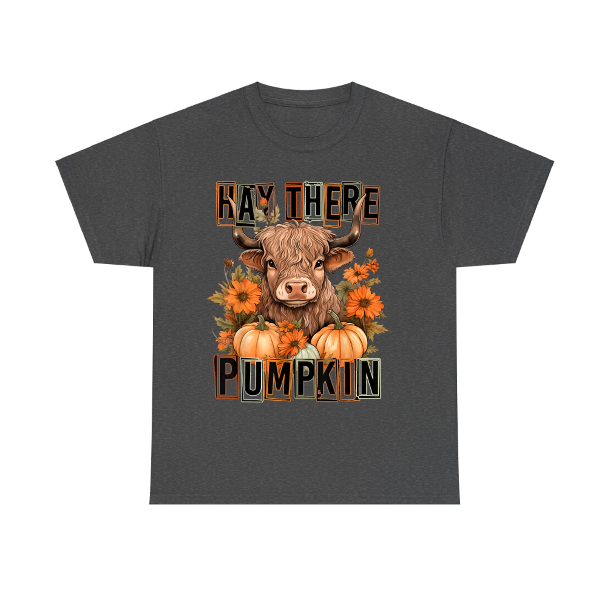 Hay There Pumkin Highland Cow Fall Autumn Thanksgiving T-Shirt