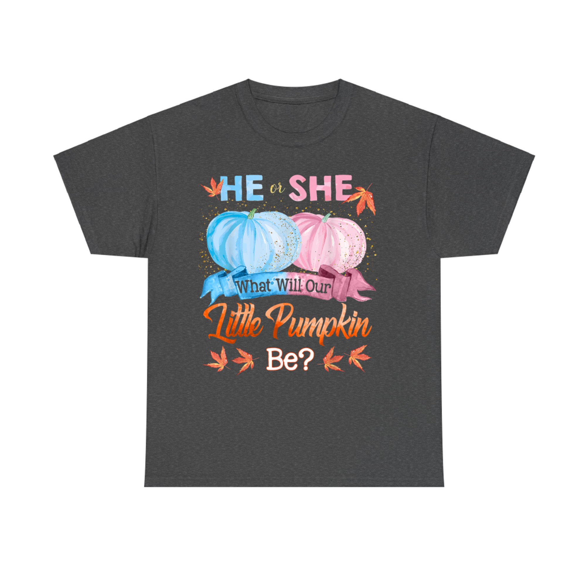 He or She What Will Our Little Pumpkin Be Autumn Baby Shower T-Shirt