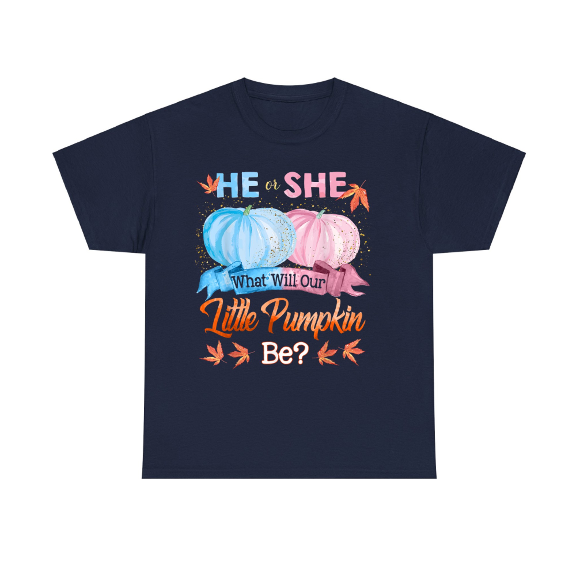 He or She What Will Our Little Pumpkin Be Autumn Baby Shower T-Shirt