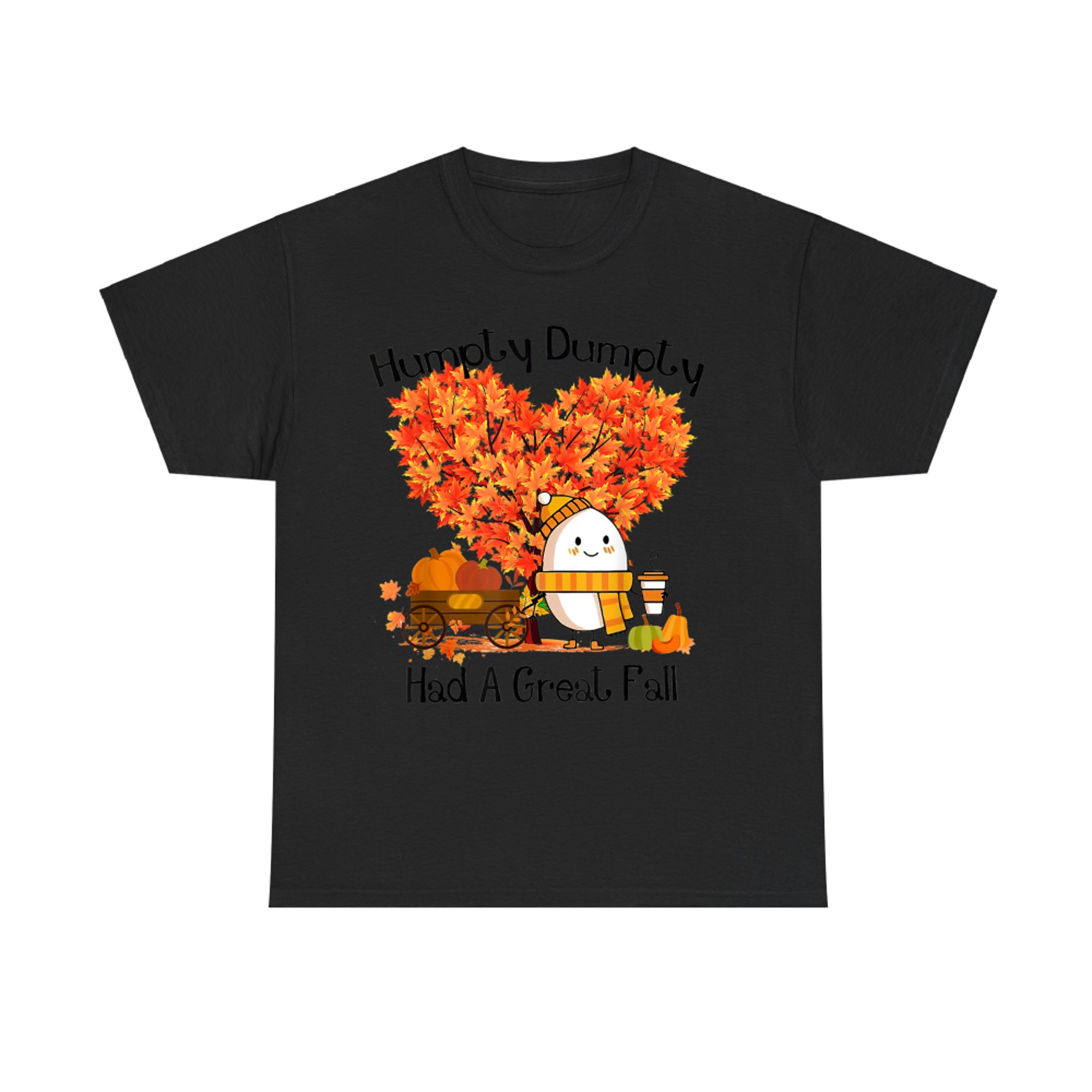 Humpty Dumpty Had A Great Fall Funny Cute Autumn Egg Pun T-Shirt