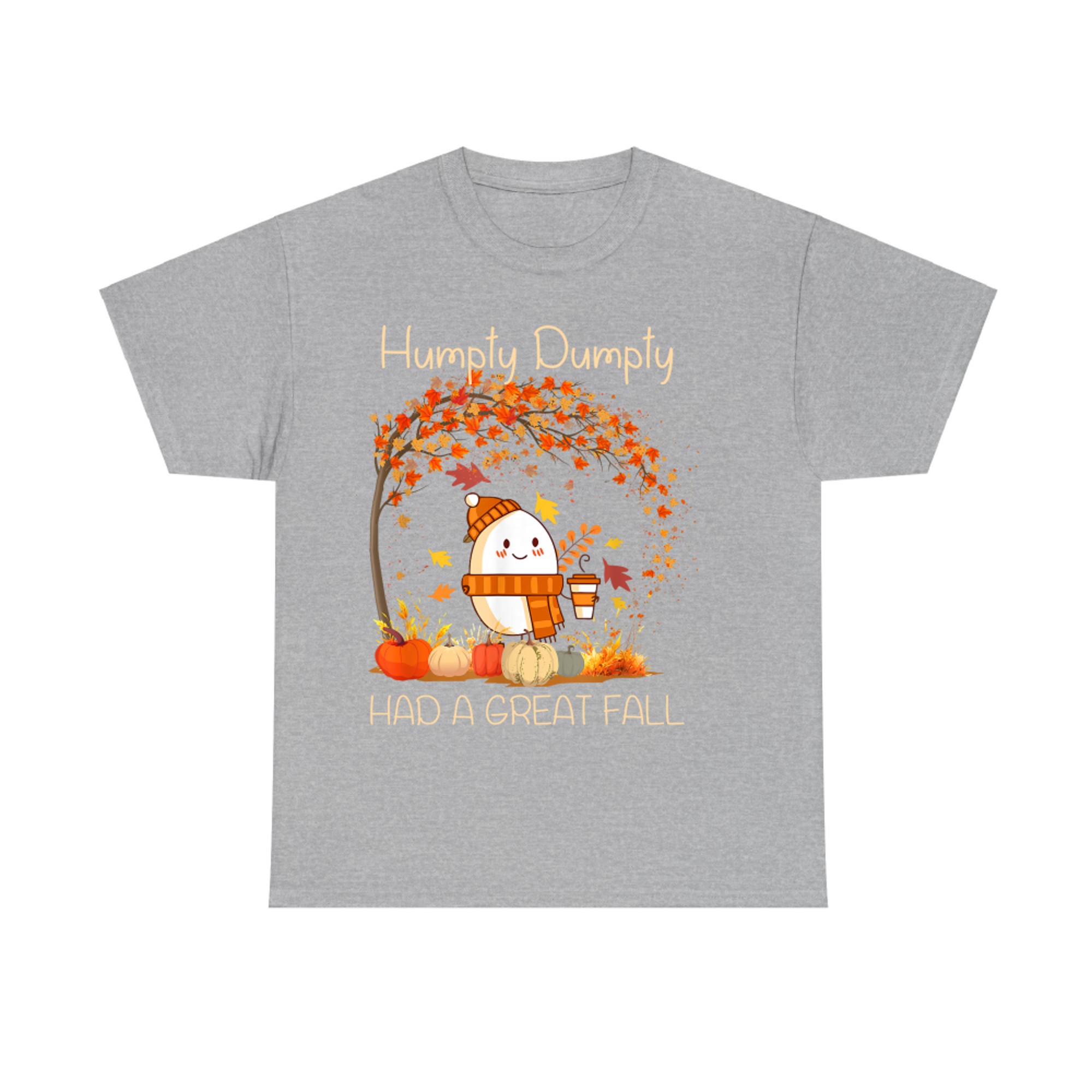 Humpty Dumpty Had A Great Fall Thanksgiving Autumn T-Shirt