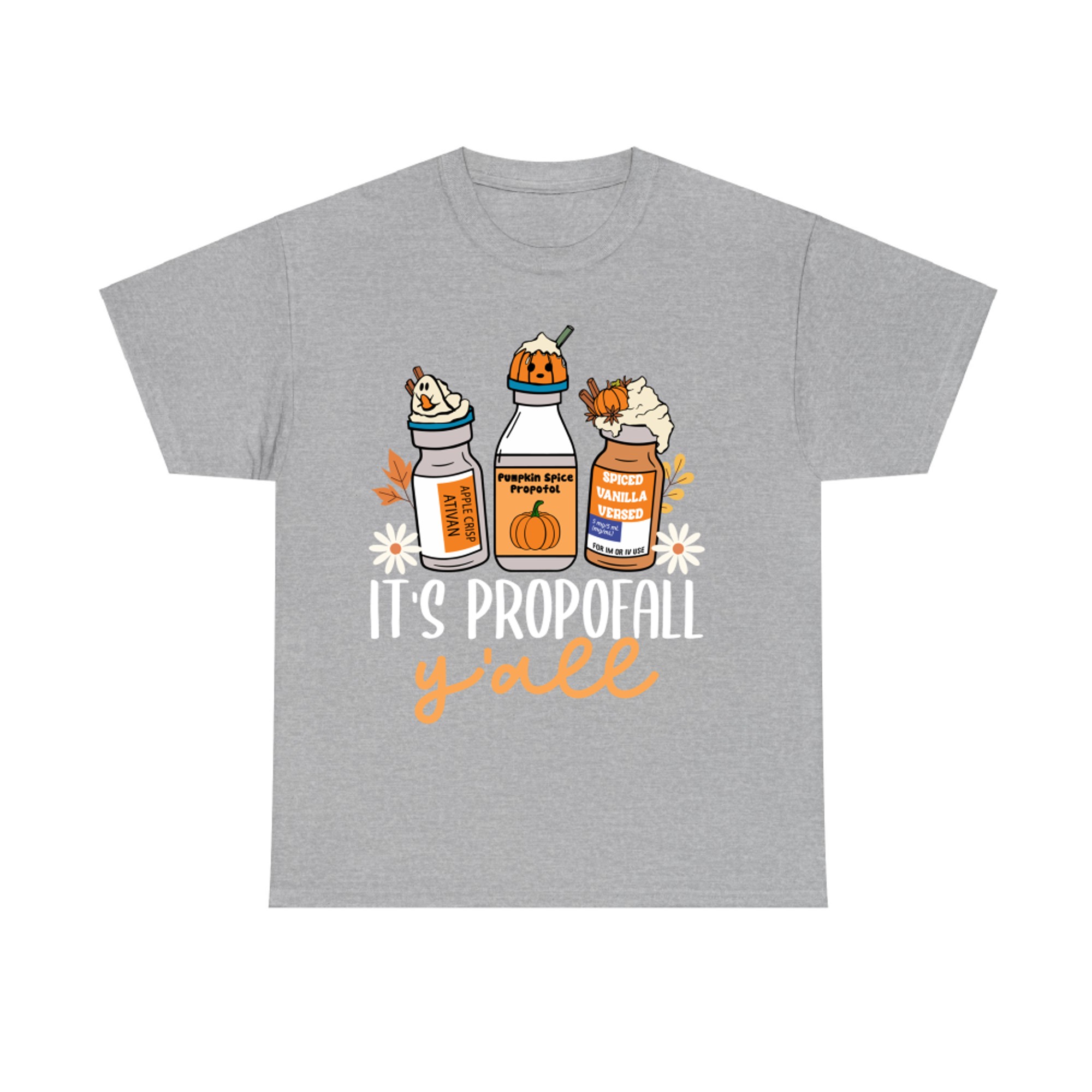 It’s Propofall Y’all ICU CRNA Autumn Funny Fall Nurse T-Shirt