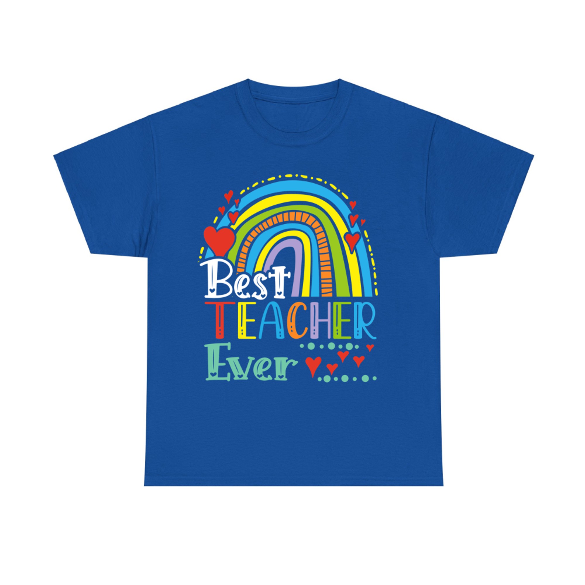 Best Teacher Ever Rainbow Teaching Lover T-Shirt